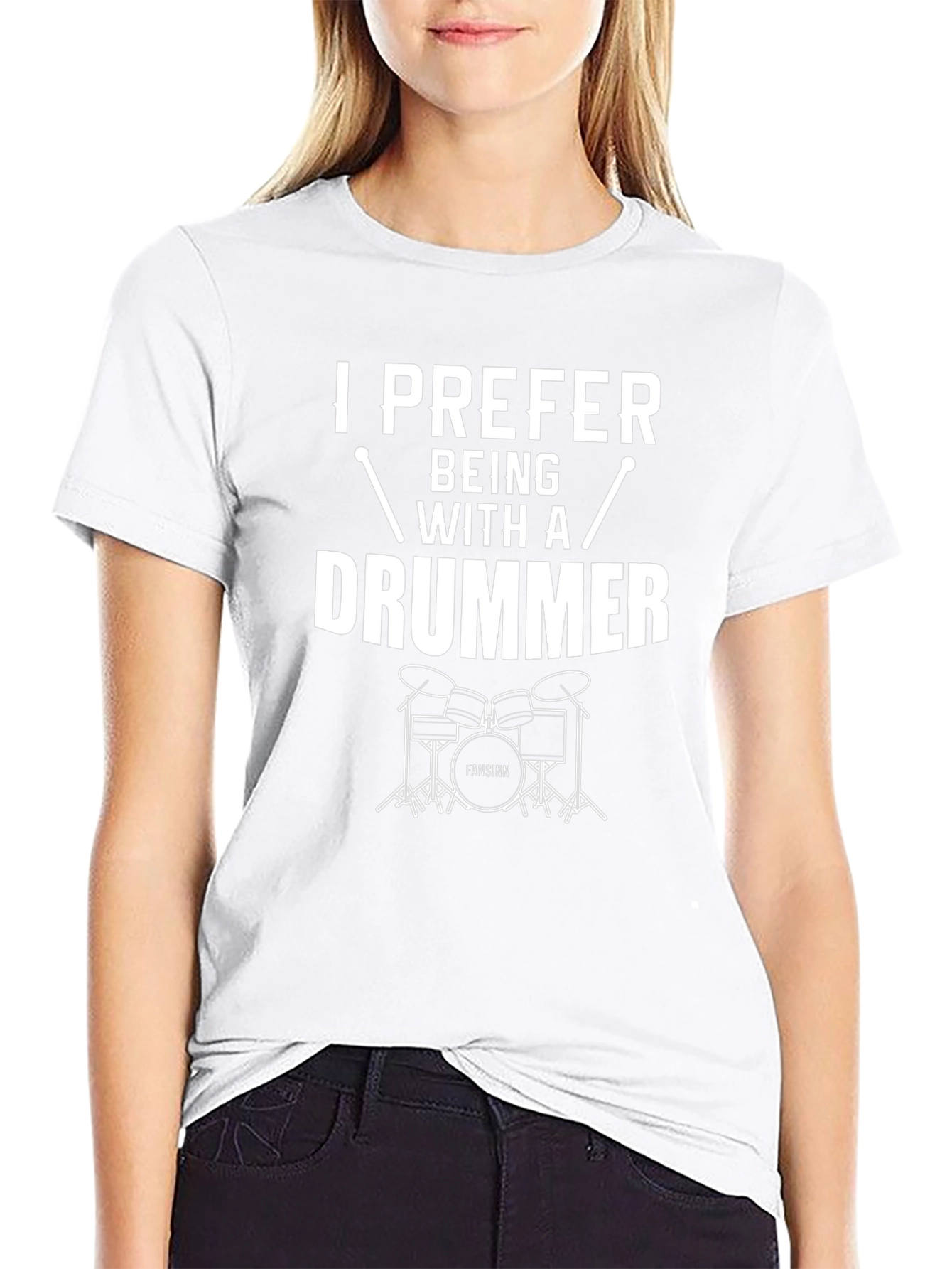 I Prefer Being With A Drummer Graphic T-Shirt