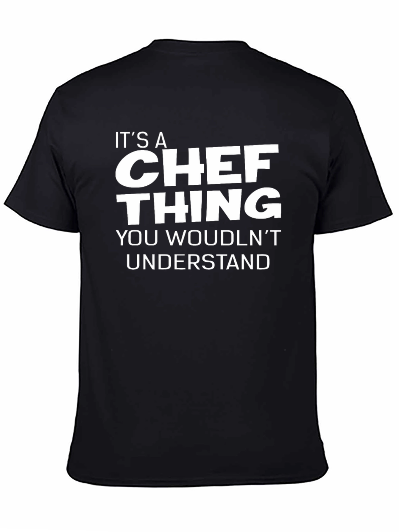 Its a Chef Thing T-Shirt - Funny Cooking Tee