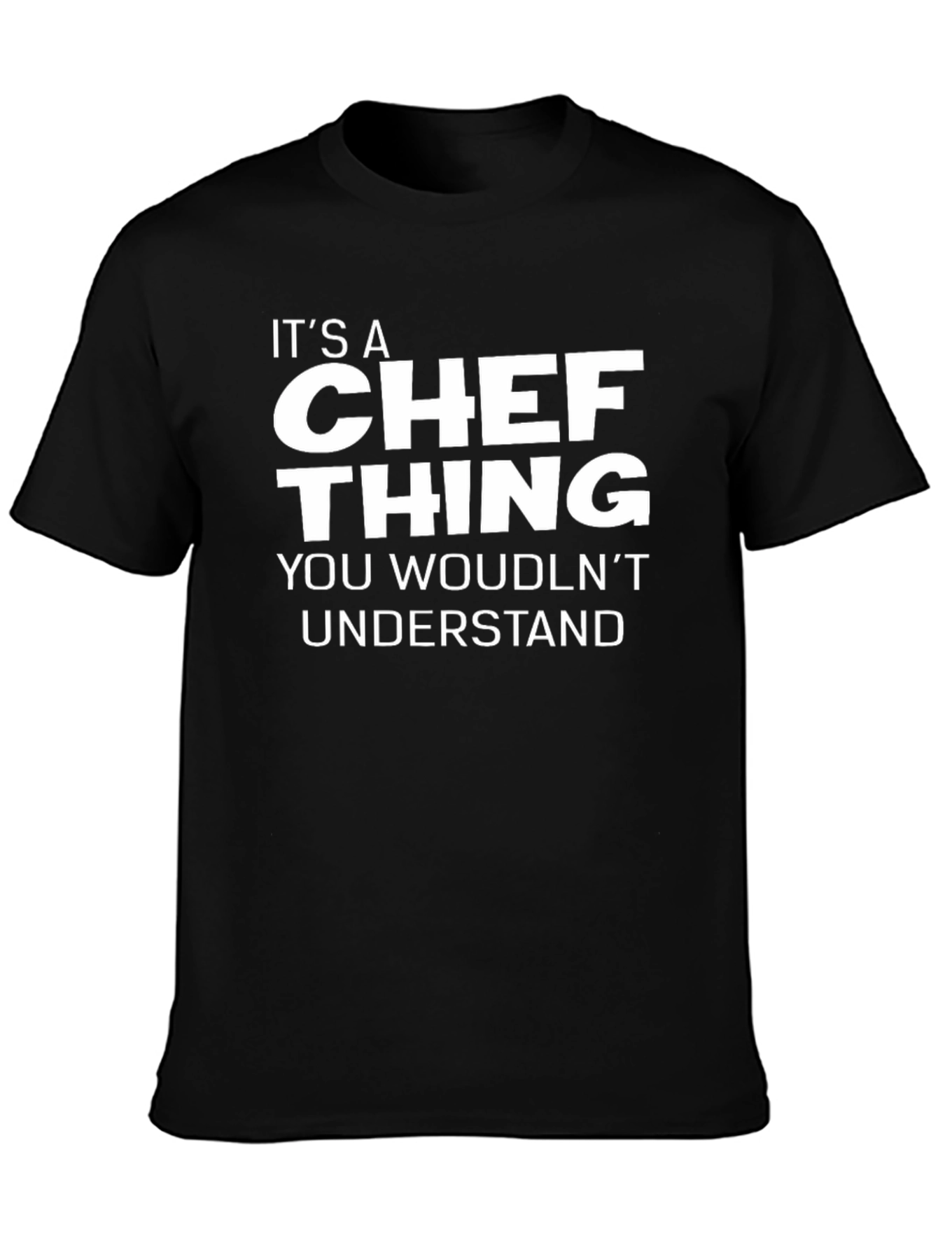Its a Chef Thing T-Shirt - Funny Cooking Tee