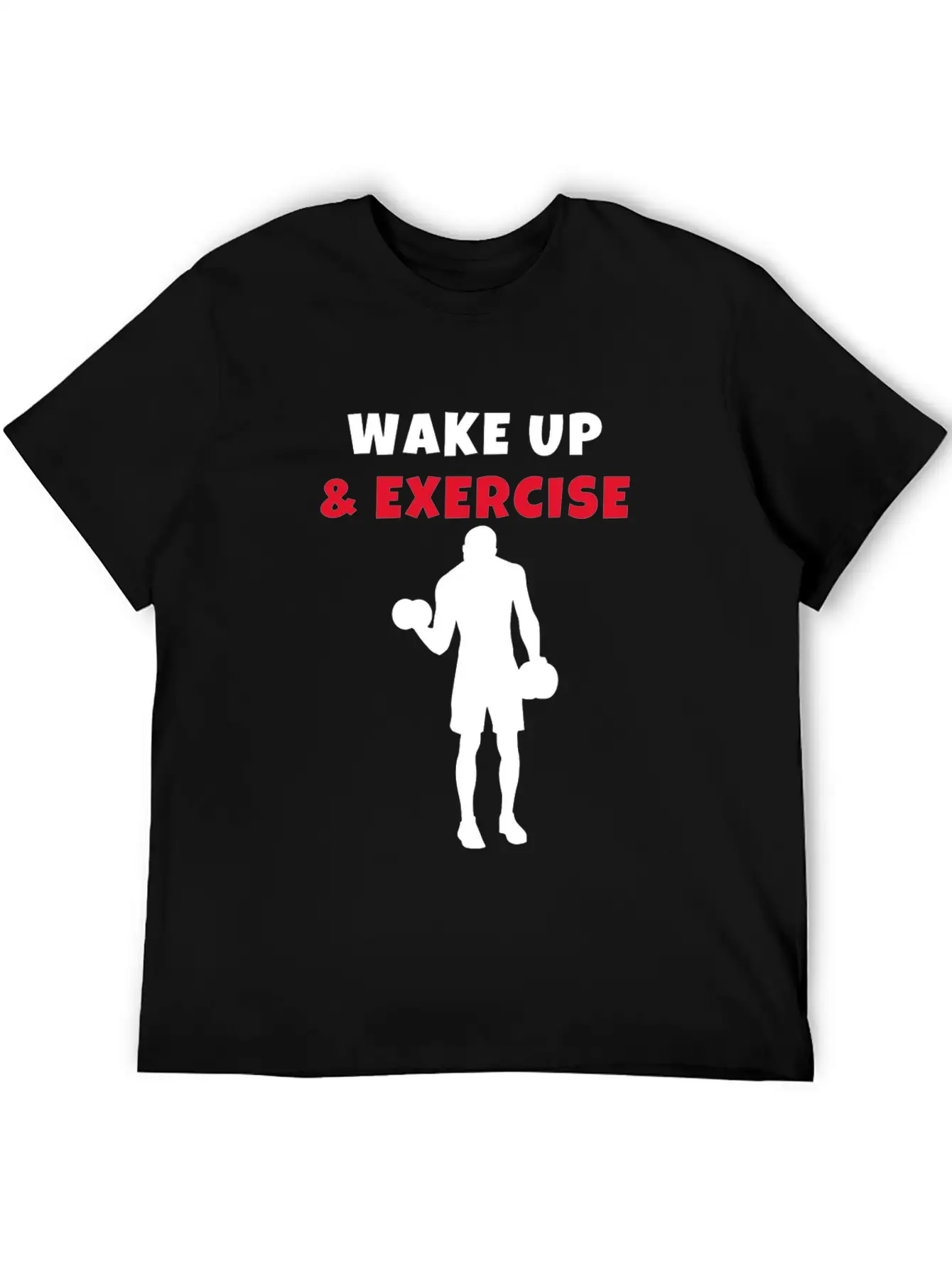Wake Up And Exercise Dumbbell Bicep Curl Basic Graphic T-Shirt – Daily Comfort In Soft Cotton