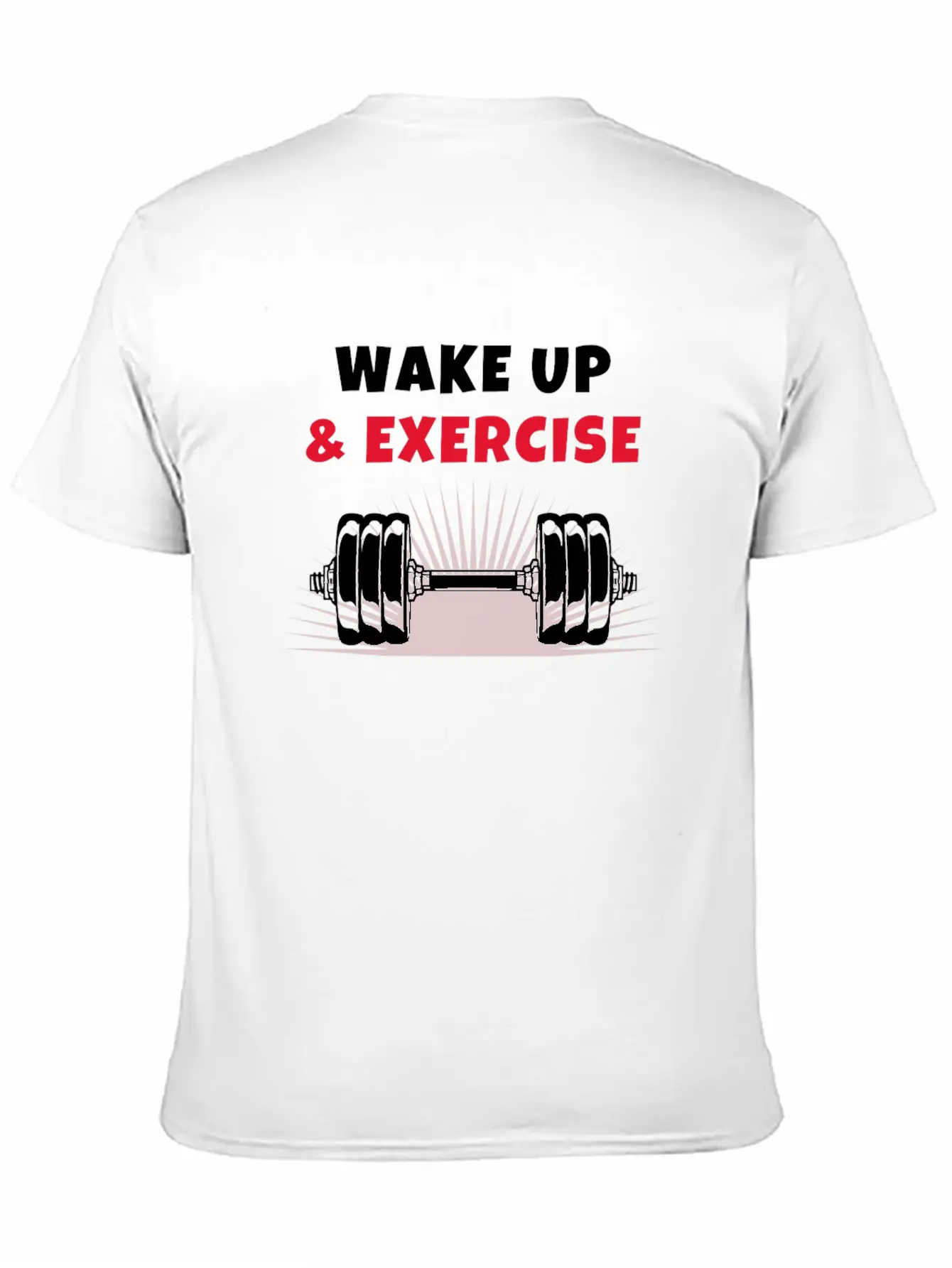 Wake Up And Exercise Dumbbell Timeless Short Sleeve Tee – Comfy And Minimalist Design