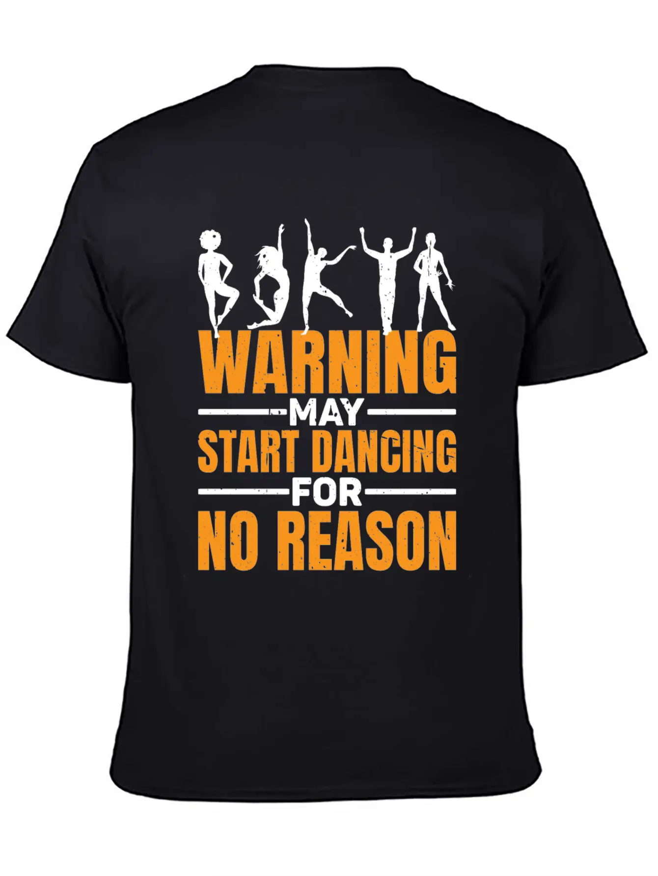 Warning May Start Dancing For No Reason 7 Unisex Short Sleeve Soft Cotton T-Shirt – Casual Everyday Wear