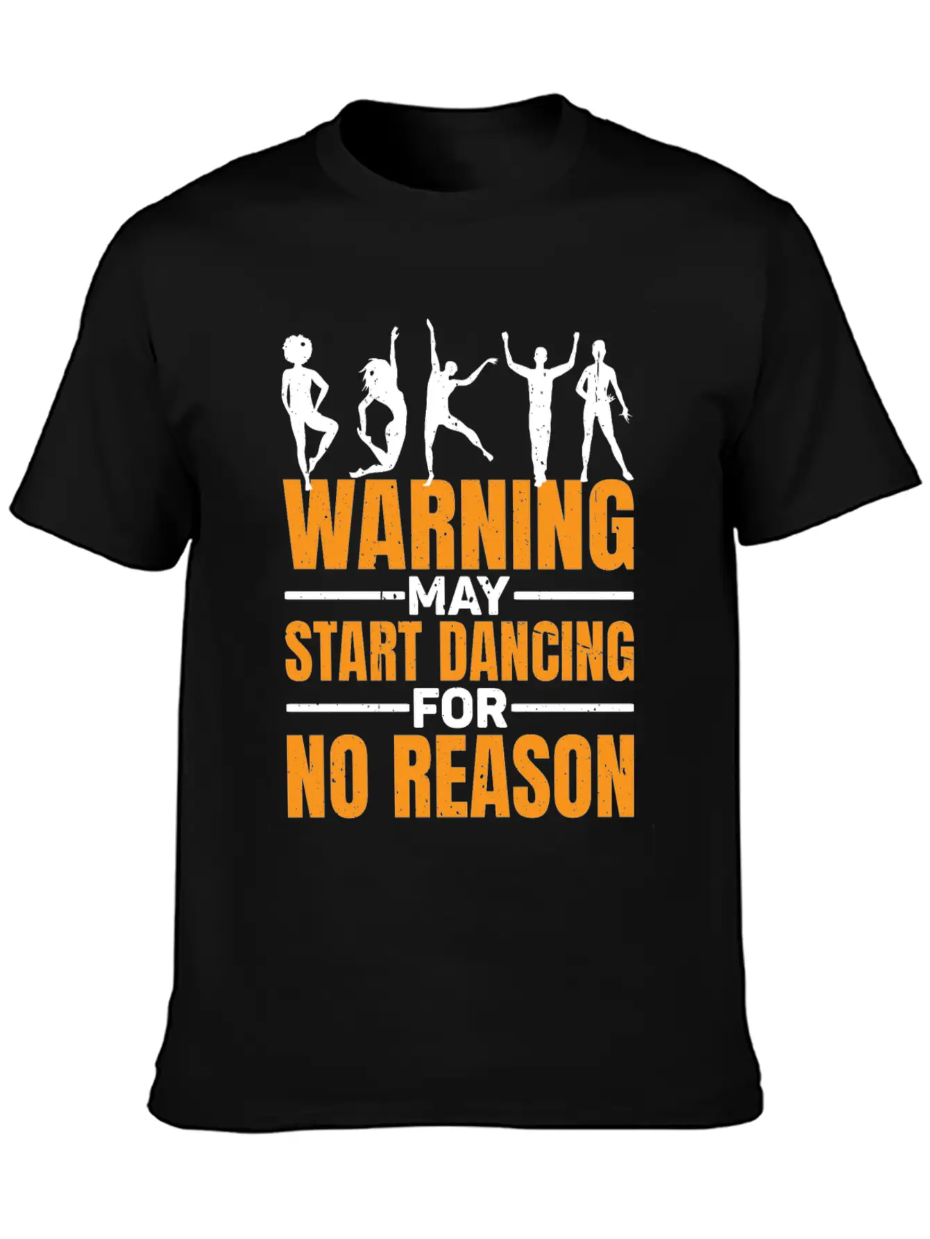 Warning May Start Dancing For No Reason 7 Unisex Short Sleeve Soft Cotton T-Shirt – Casual Everyday Wear