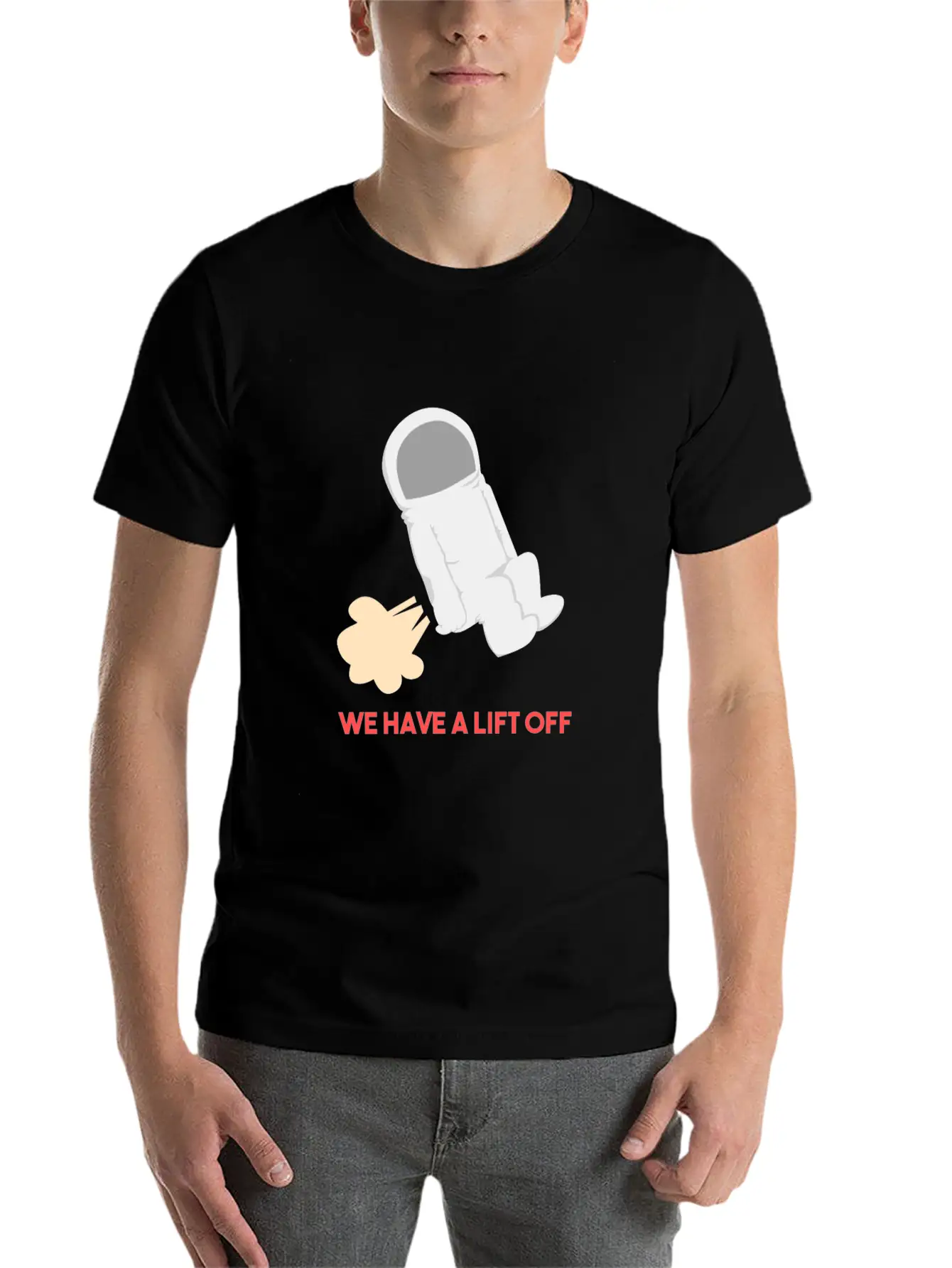 We Have A Lift Off - Funny Astronaut Outer Space G Unisex Short Sleeve Soft Cotton T-Shirt – Casual Everyday Wear