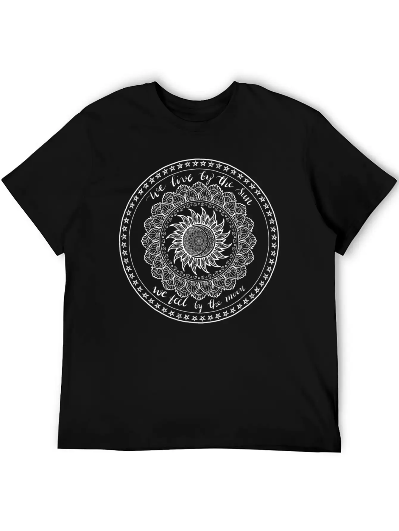 We Live By The Sun We Feel By The Moon Mandala Unisex Short Sleeve Soft Cotton T-Shirt – Casual Everyday Wear