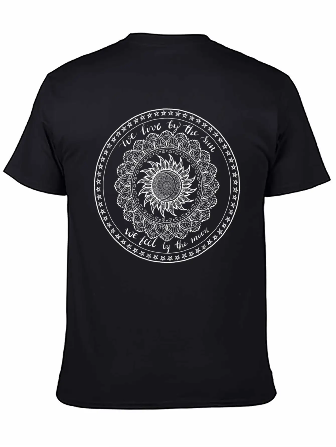 We Live By The Sun We Feel By The Moon Mandala Unisex Short Sleeve Soft Cotton T-Shirt – Casual Everyday Wear