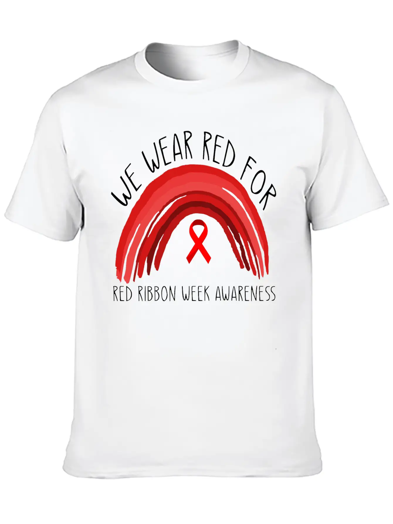 We Wear Red For Red Ribbon Week Awareness Timeless Short Sleeve Tee – Comfy And Minimalist Design