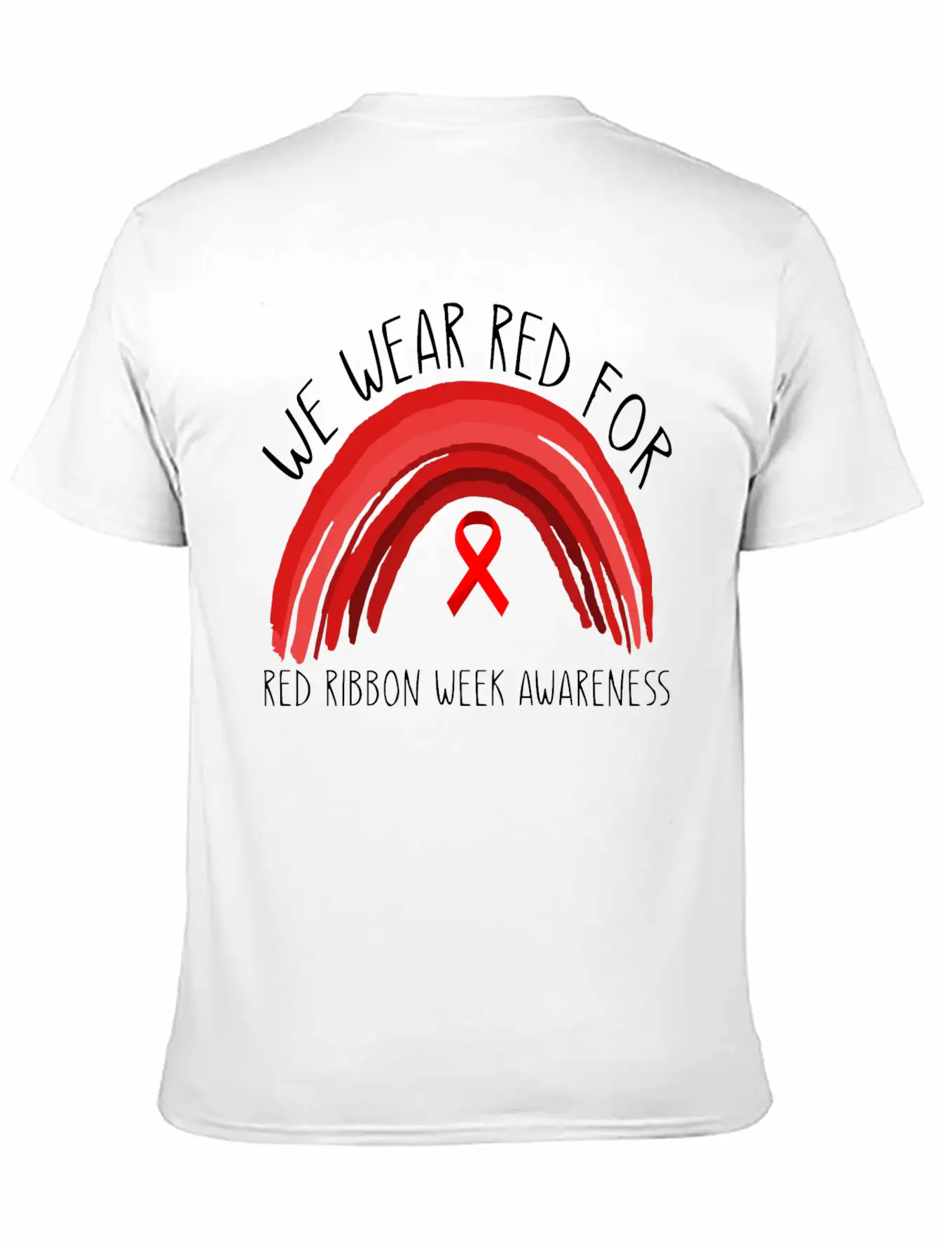 We Wear Red For Red Ribbon Week Awareness Timeless Short Sleeve Tee – Comfy And Minimalist Design