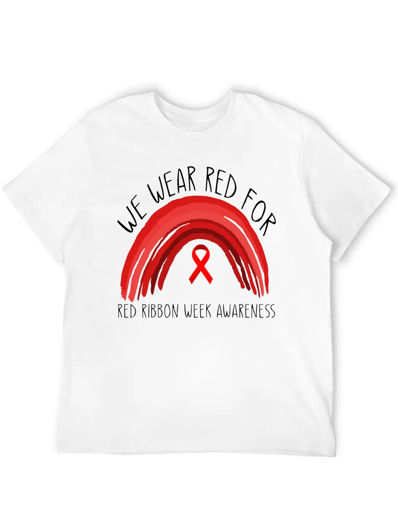 We Wear Red For Red Ribbon Week Awareness Timeless Short Sleeve Tee – Comfy And Minimalist Design