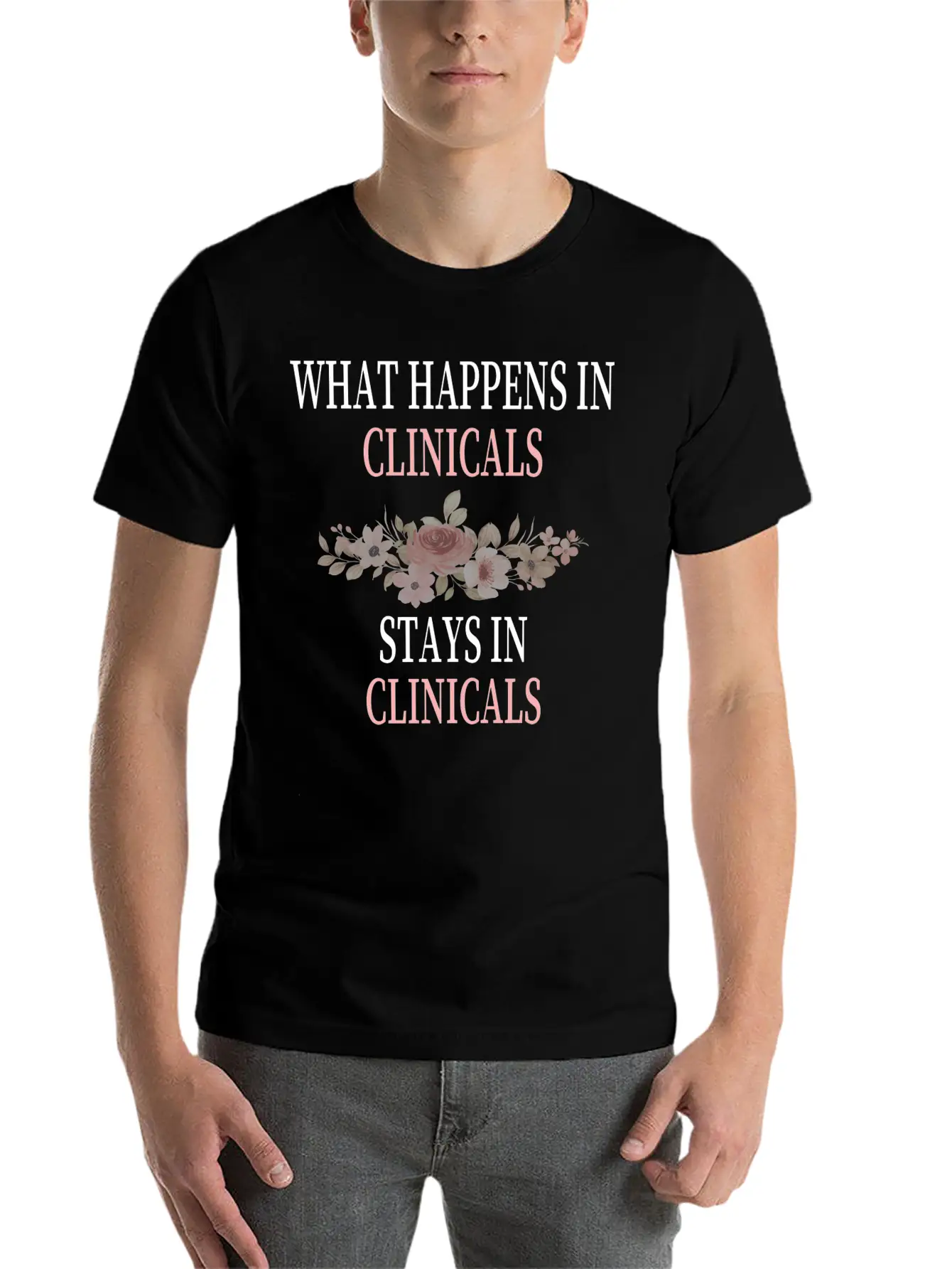 What Happens In Clinicals Stays In Clinicals Funny Comfortable Minimalist Graphic Tee – Summer Style Essential