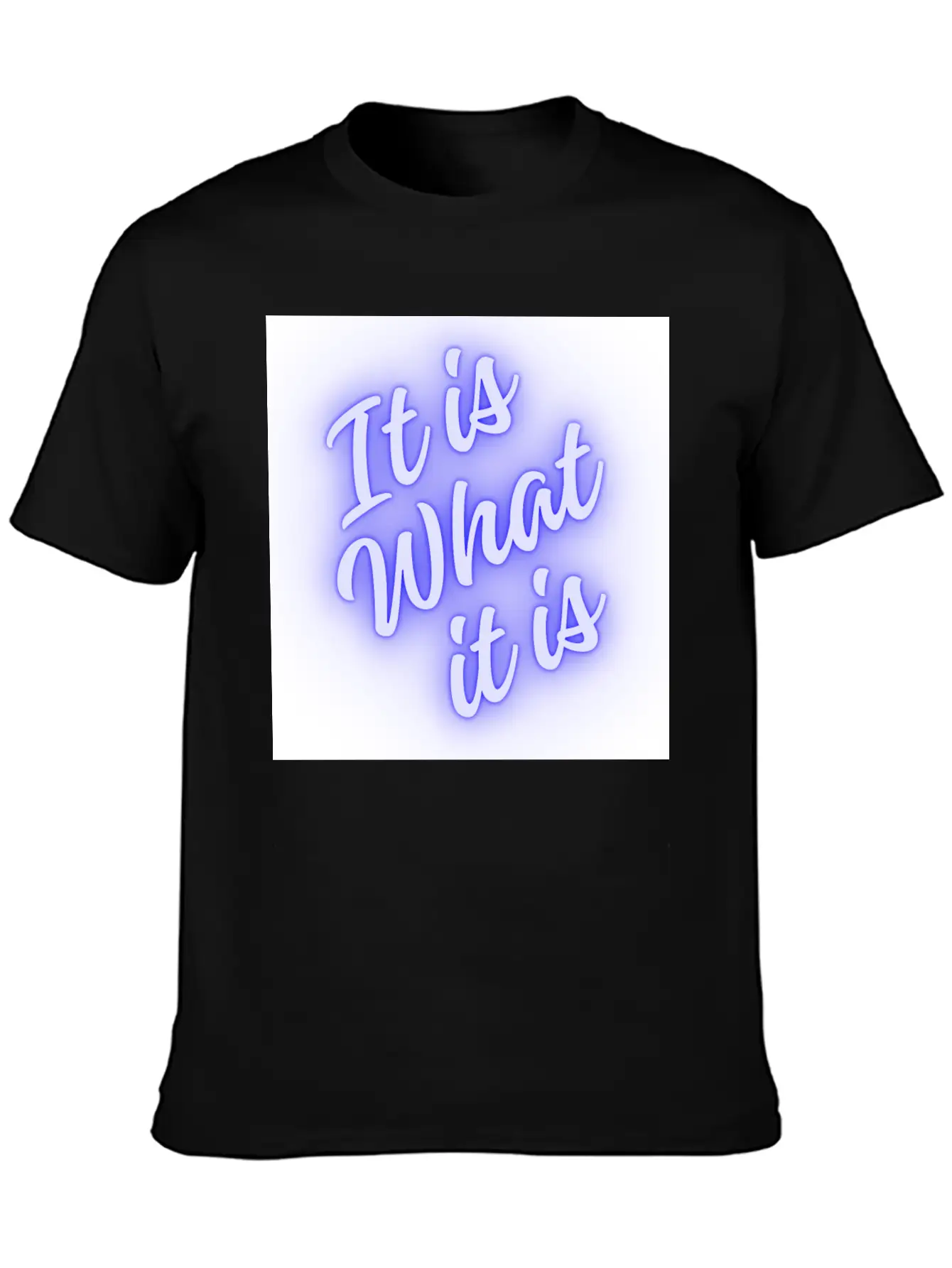 What It Is Unisex Short Sleeve Soft Cotton T-Shirt – Casual Everyday Wear