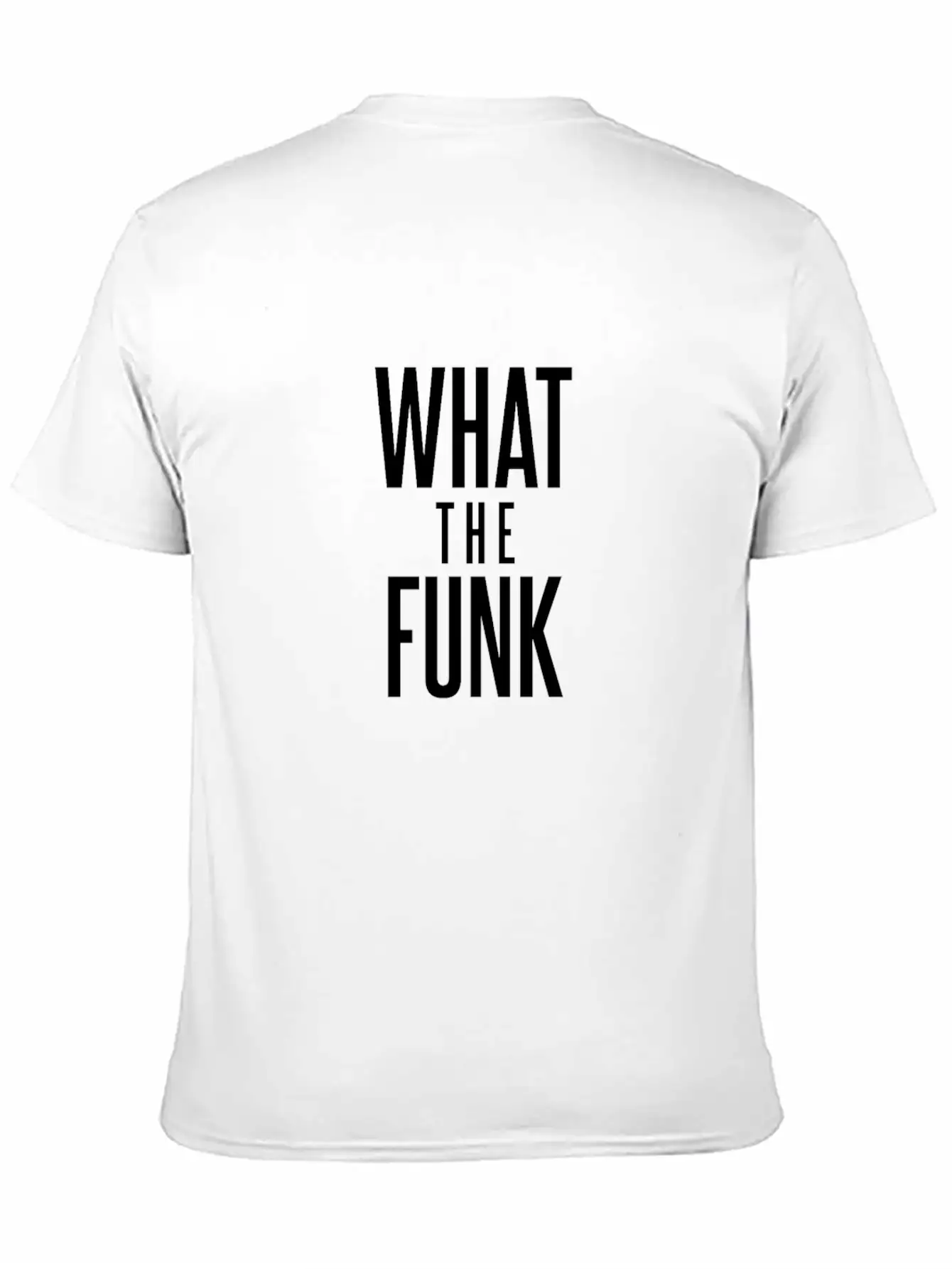 What The Funk Timeless Short Sleeve Tee – Comfy And Minimalist Design
