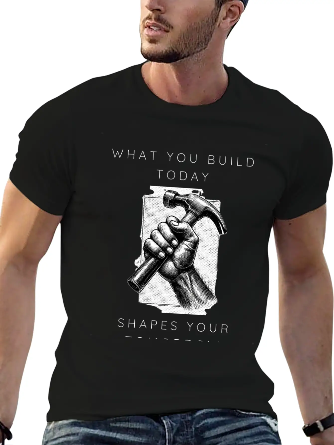 What You Build Today Shapes Your Tomorrow Basic Graphic T-Shirt – Daily Comfort In Soft Cotton