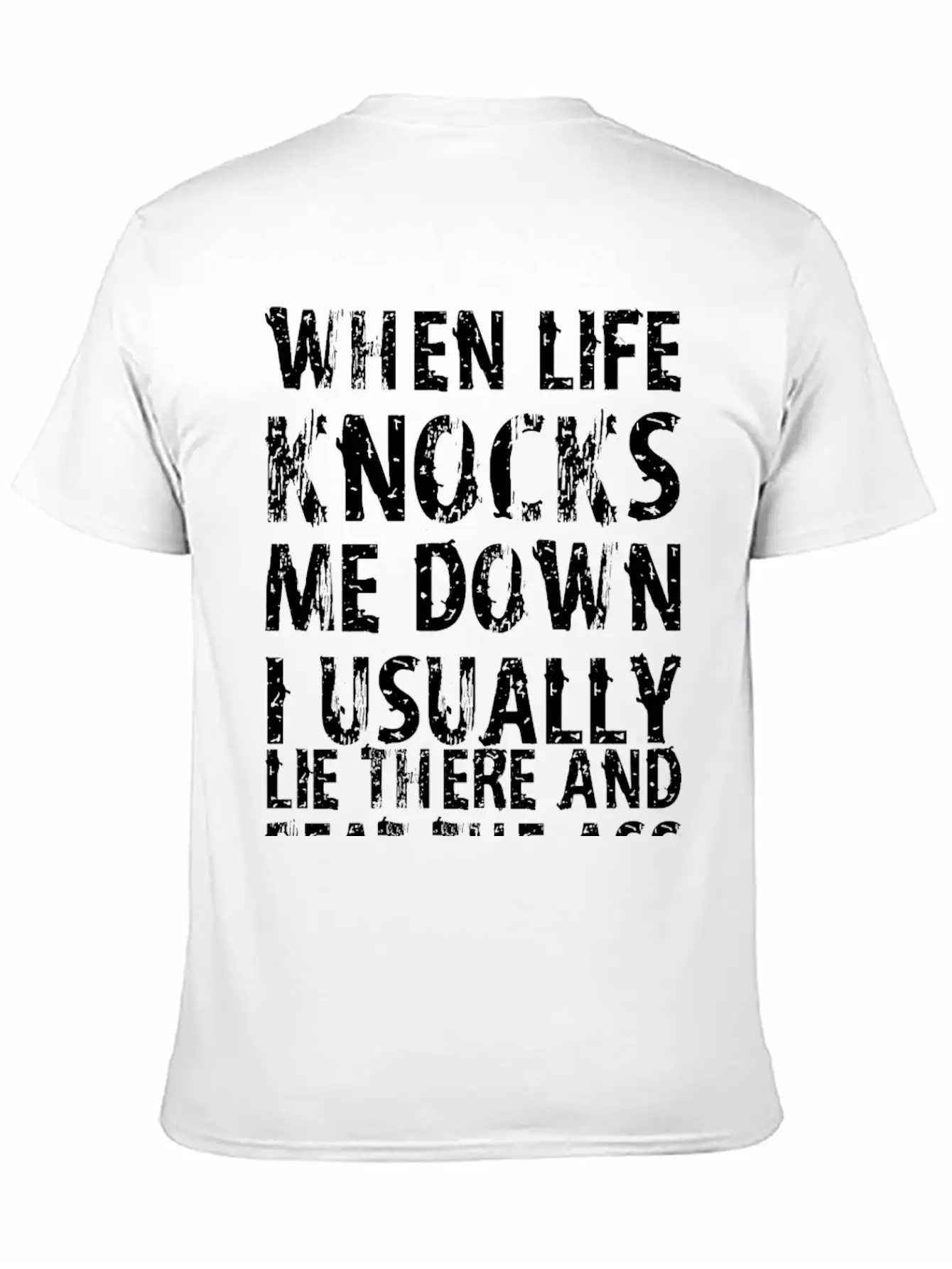 When Life Knocks Me Down I Lie And Beat The Ash Timeless Short Sleeve Tee – Comfy And Minimalist Design