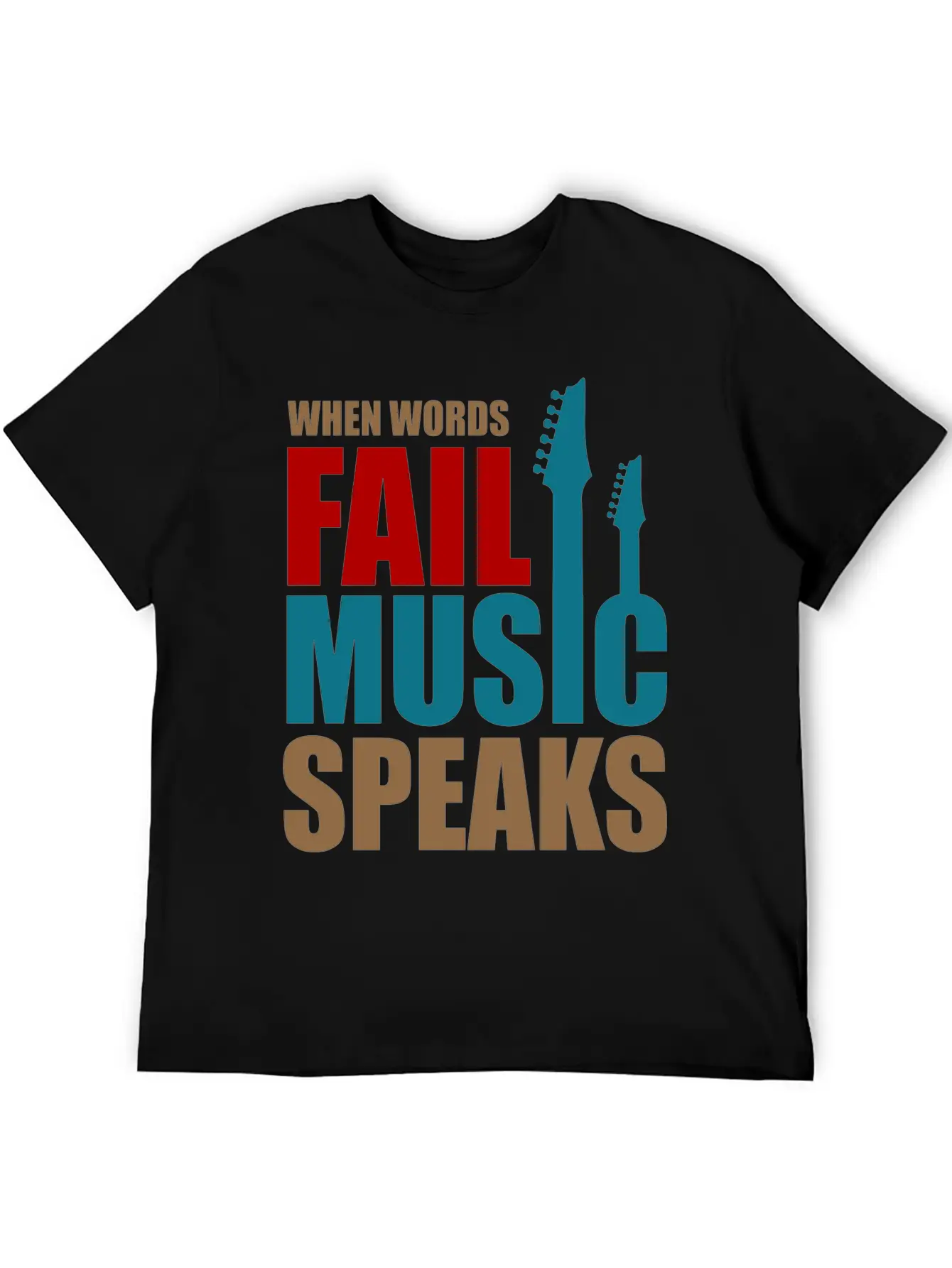 When Words Fail Music Speaks Stylish Everyday T-Shirt – Unisex Basic Cotton Tee