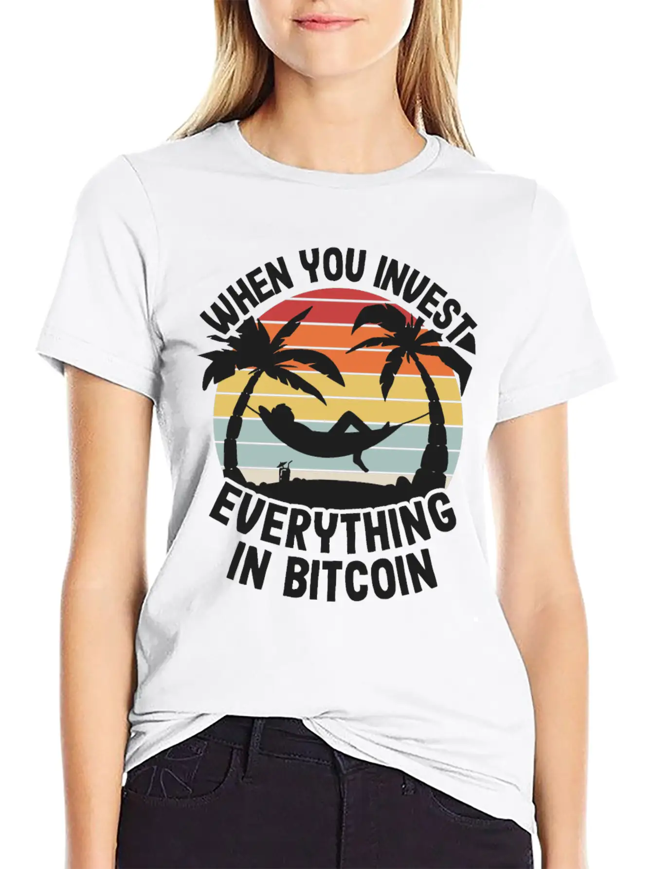 When You Invest Everything In Bitcoin Funny BTC Unisex Short Sleeve Soft Cotton T-Shirt – Casual Everyday Wear