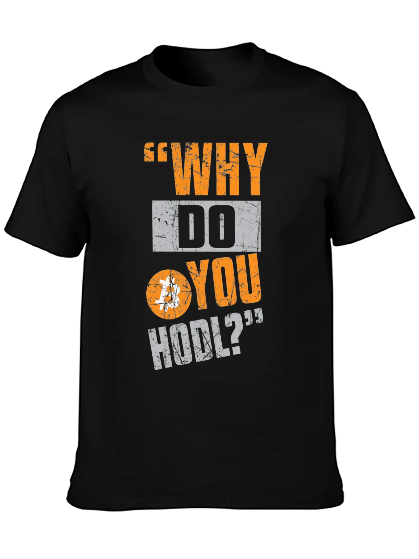 Why HODL? Comfortable Minimalist Graphic Tee – Summer Style Essential