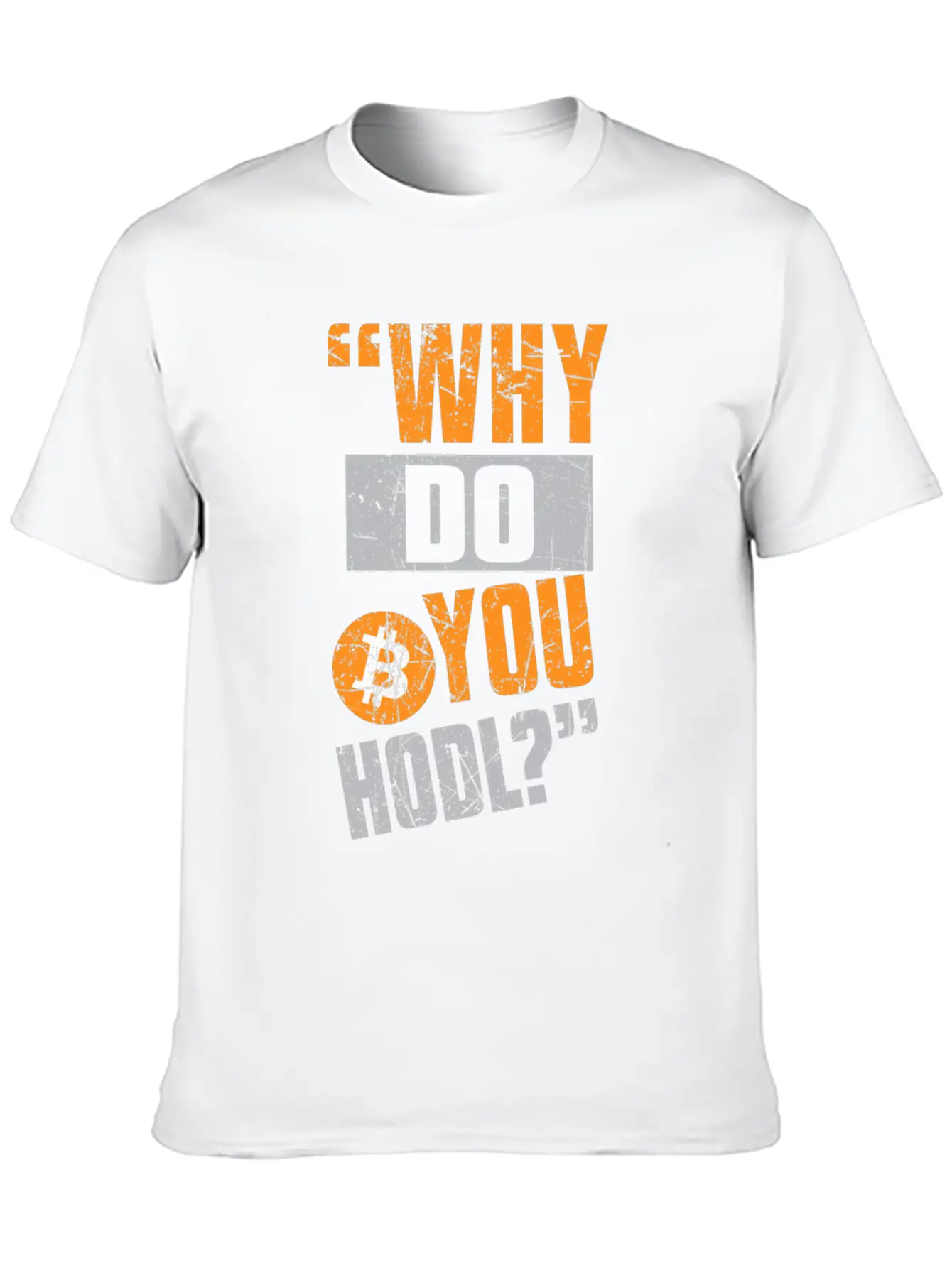 Why HODL? Comfortable Minimalist Graphic Tee – Summer Style Essential