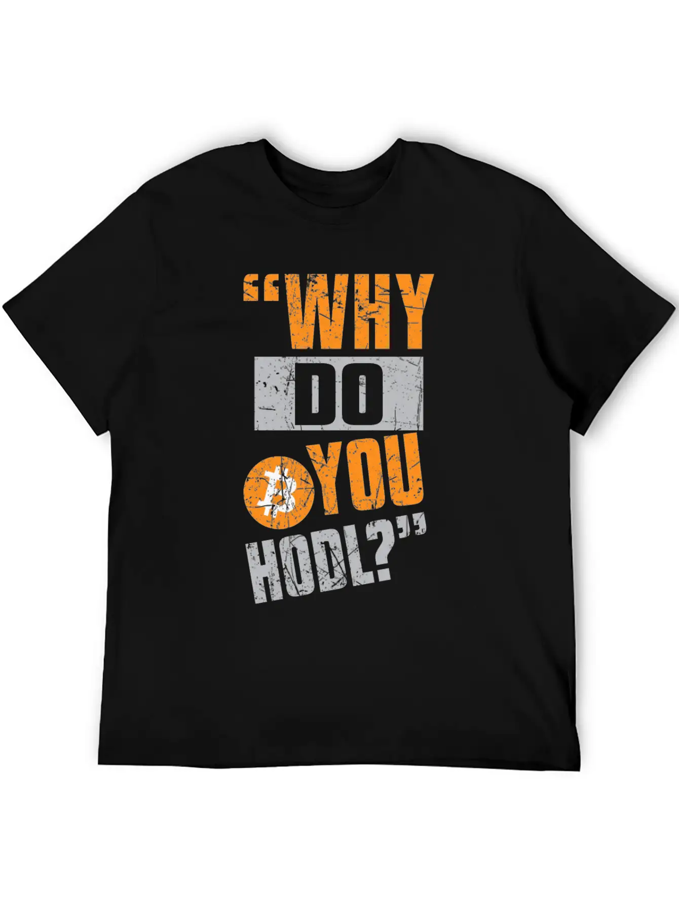 Why HODL? Comfortable Minimalist Graphic Tee – Summer Style Essential