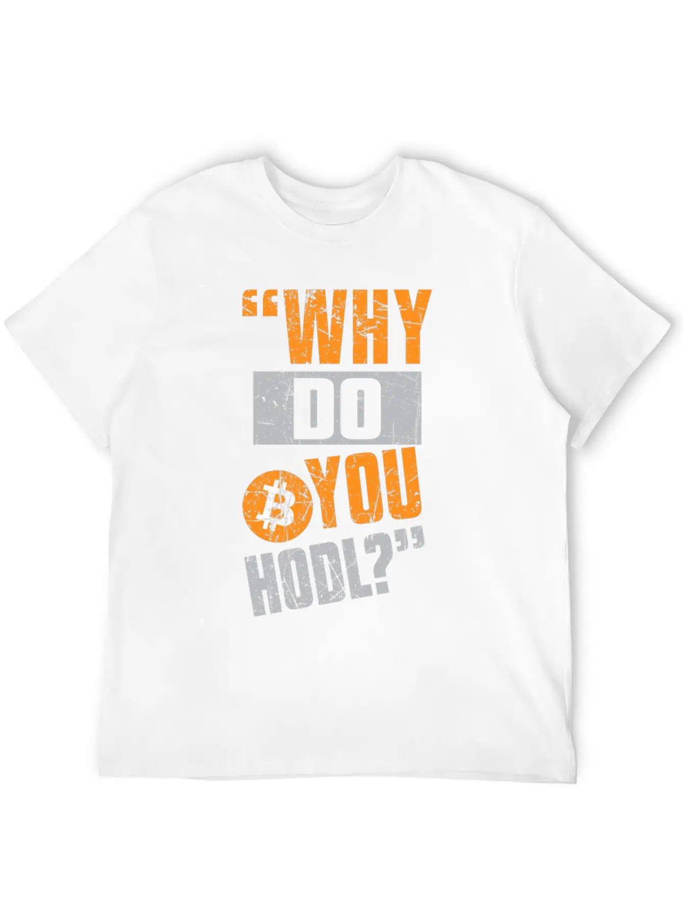 Why HODL? Comfortable Minimalist Graphic Tee – Summer Style Essential