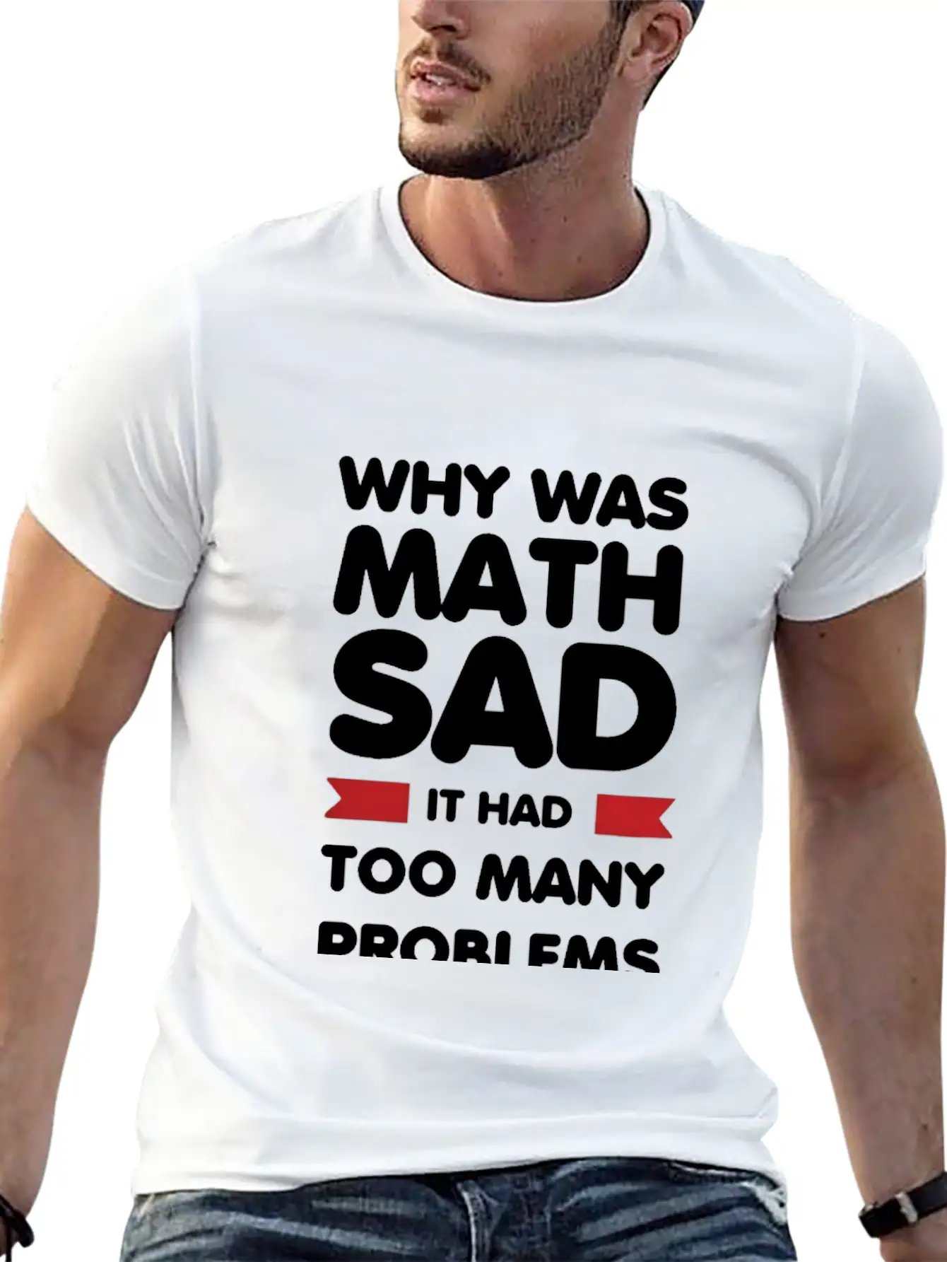 Why Was Math Sad Stylish Everyday T-Shirt – Unisex Basic Cotton Tee