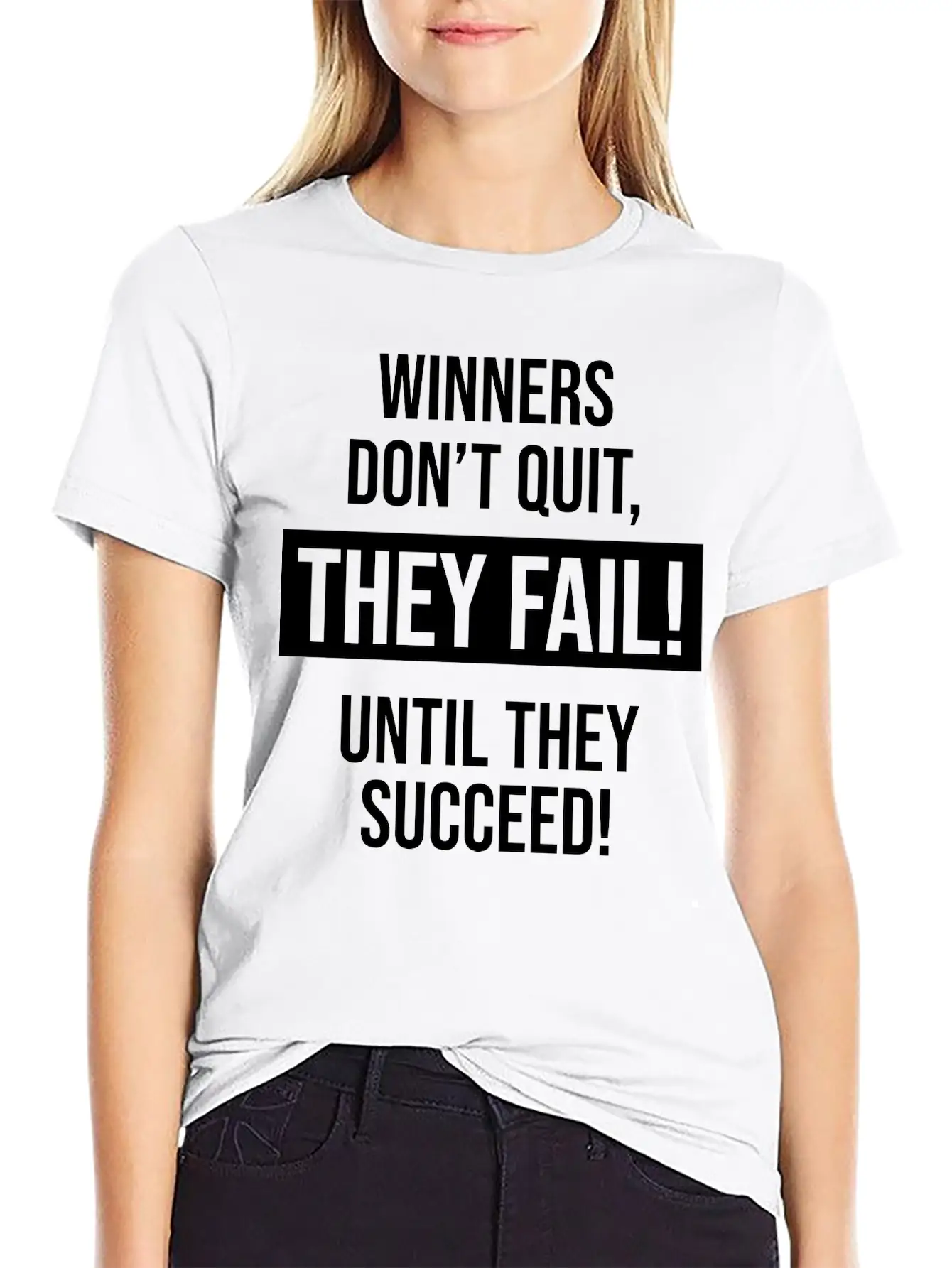 Winners Don't Quit, They Fail! Until They Succeed! Comfortable Minimalist Graphic Tee – Summer Style Essential