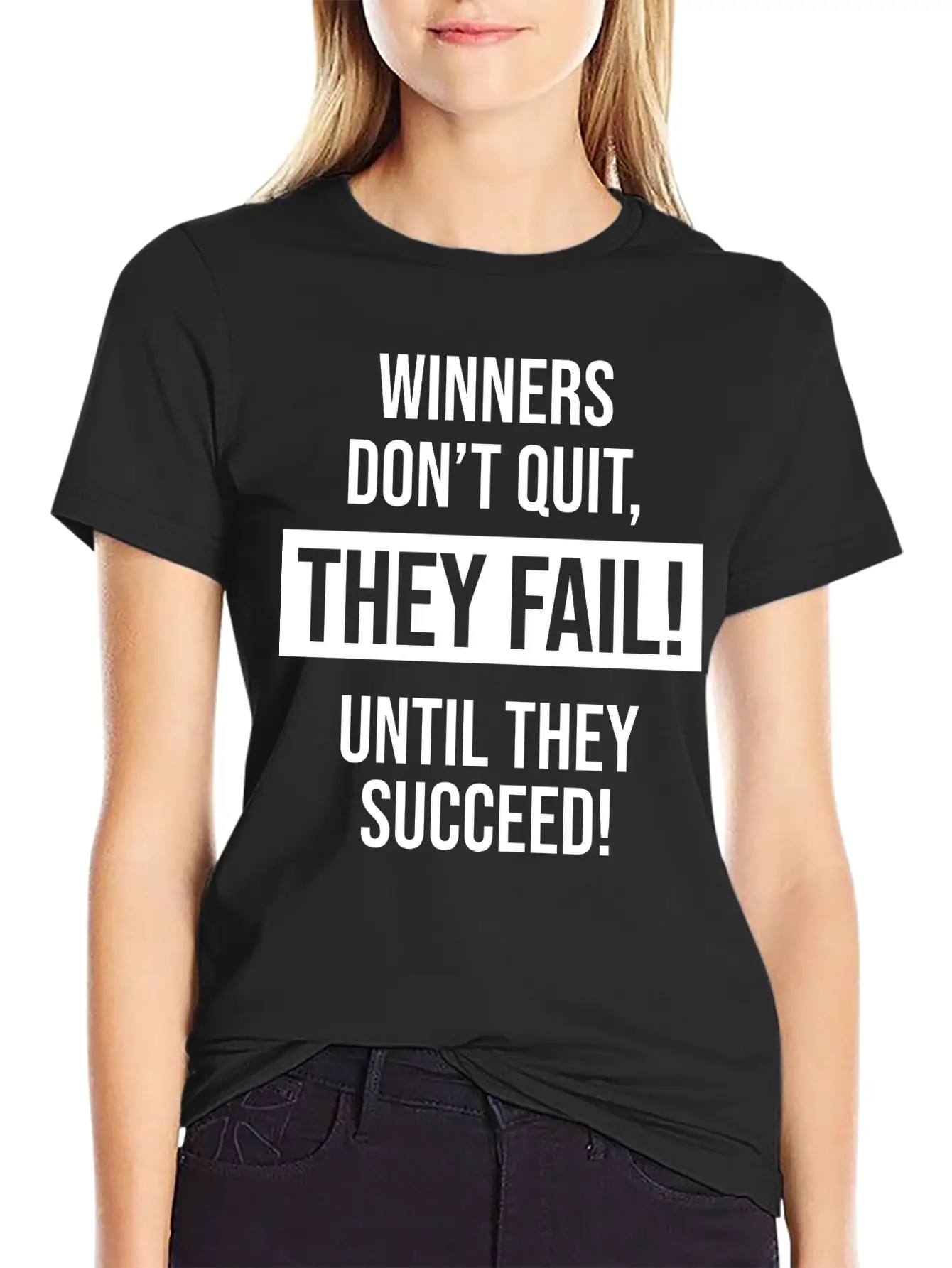 Winners Don't Quit, They Fail! Until They Succeed! Comfortable Minimalist Graphic Tee – Summer Style Essential