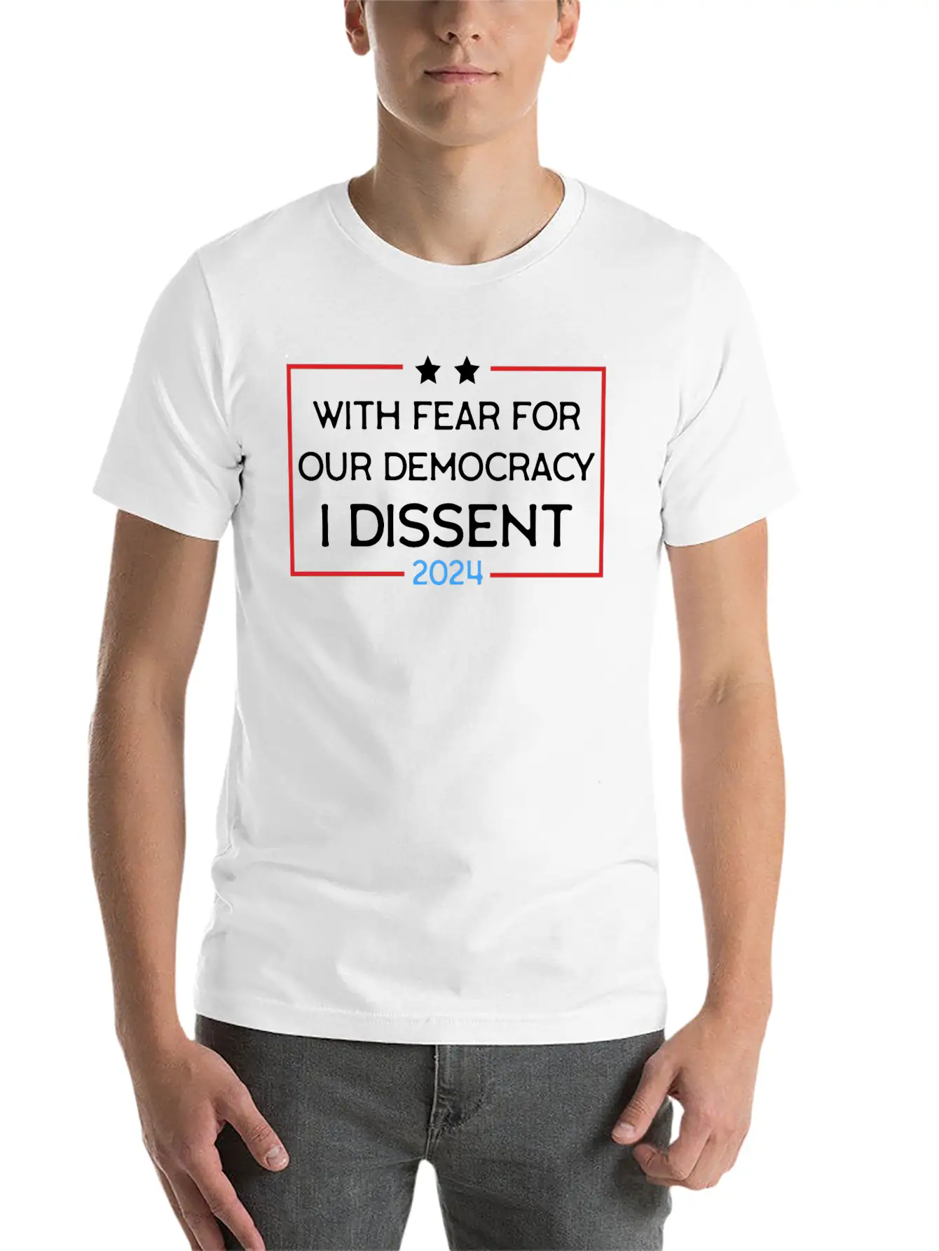 With Fear For Our Democracy I Dissent Immunity Stylish Everyday T-Shirt – Unisex Basic Cotton Tee