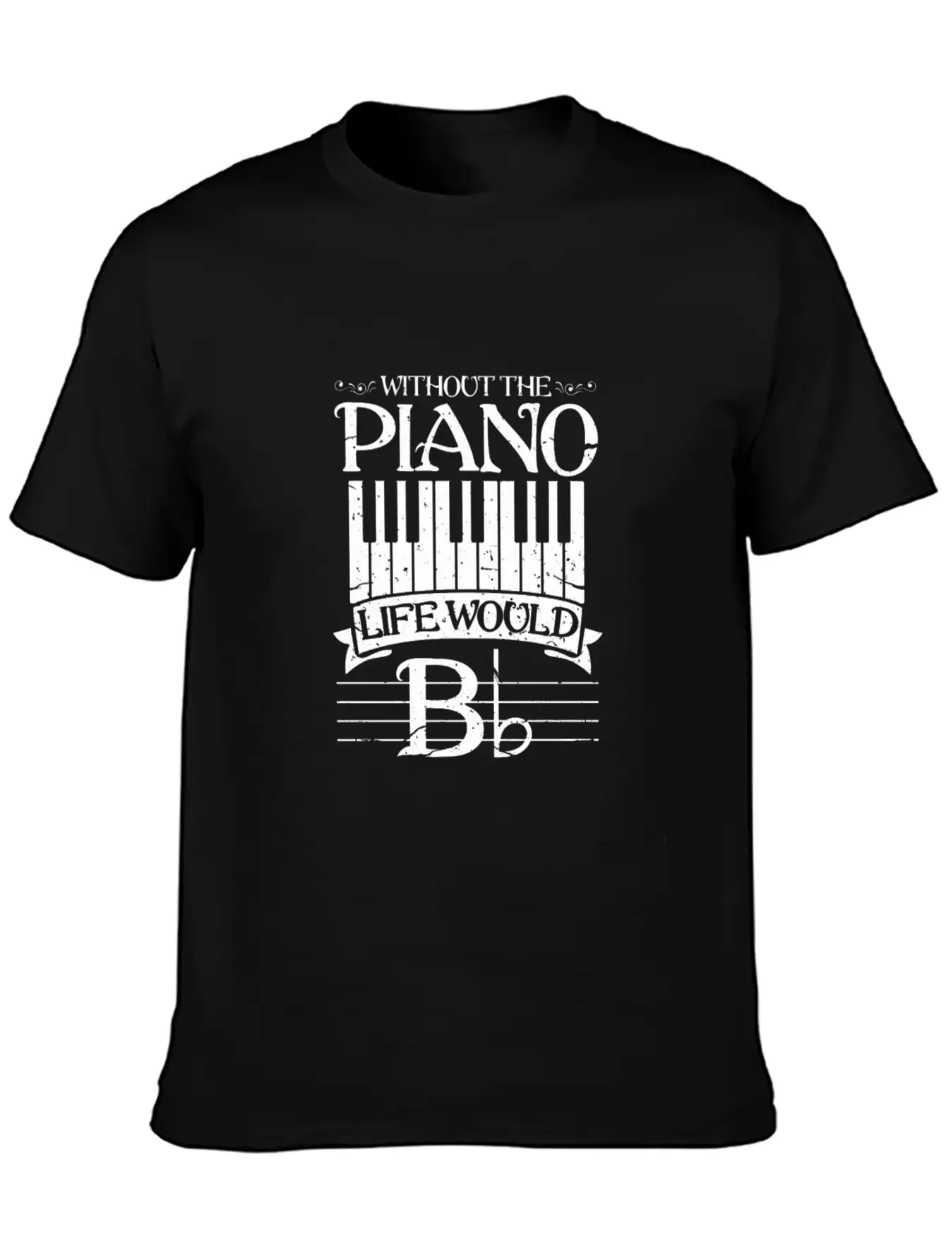 Without Piano Life Would B Shirt Funny Keyboard Pi Unisex Short Sleeve Soft Cotton T-Shirt – Casual Everyday Wear