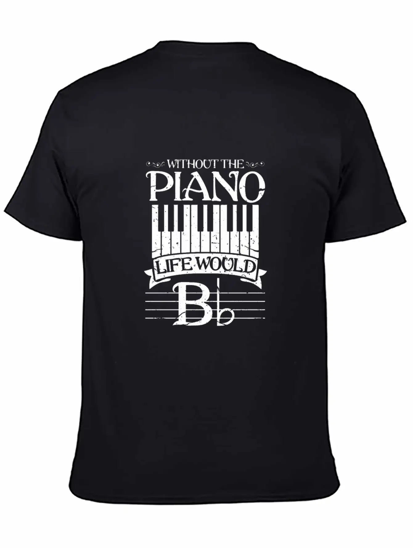 Without Piano Life Would B Shirt Funny Keyboard Pi Unisex Short Sleeve Soft Cotton T-Shirt – Casual Everyday Wear