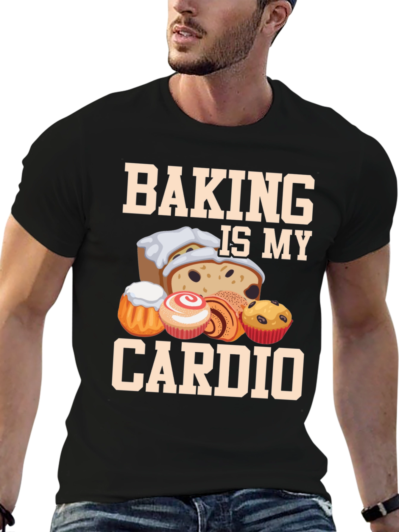 Baking Is My Cardio T-Shirt Funny Baker Tee