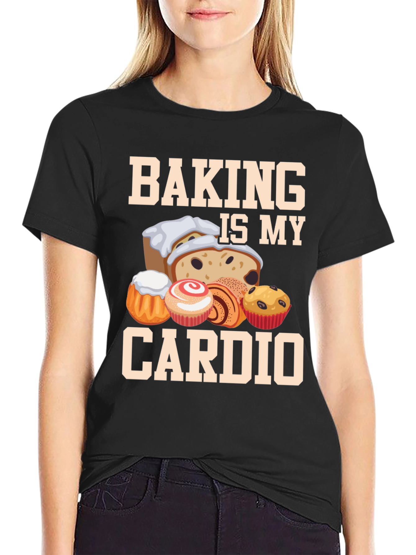 Baking Is My Cardio T-Shirt Funny Baker Tee