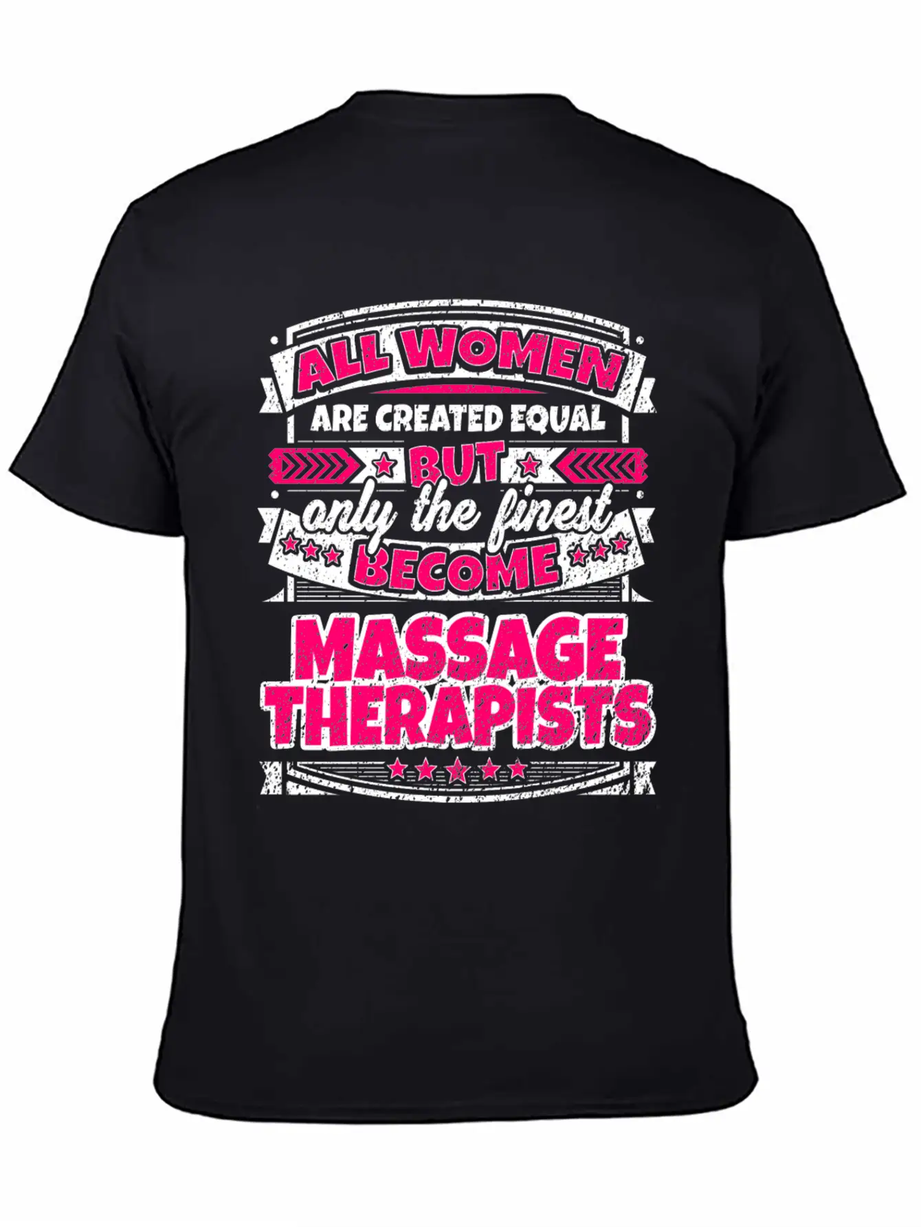 Women Equal Finest Become Massage Therapists Unisex Casual T-Shirt – Clean Design For Daily Comfort