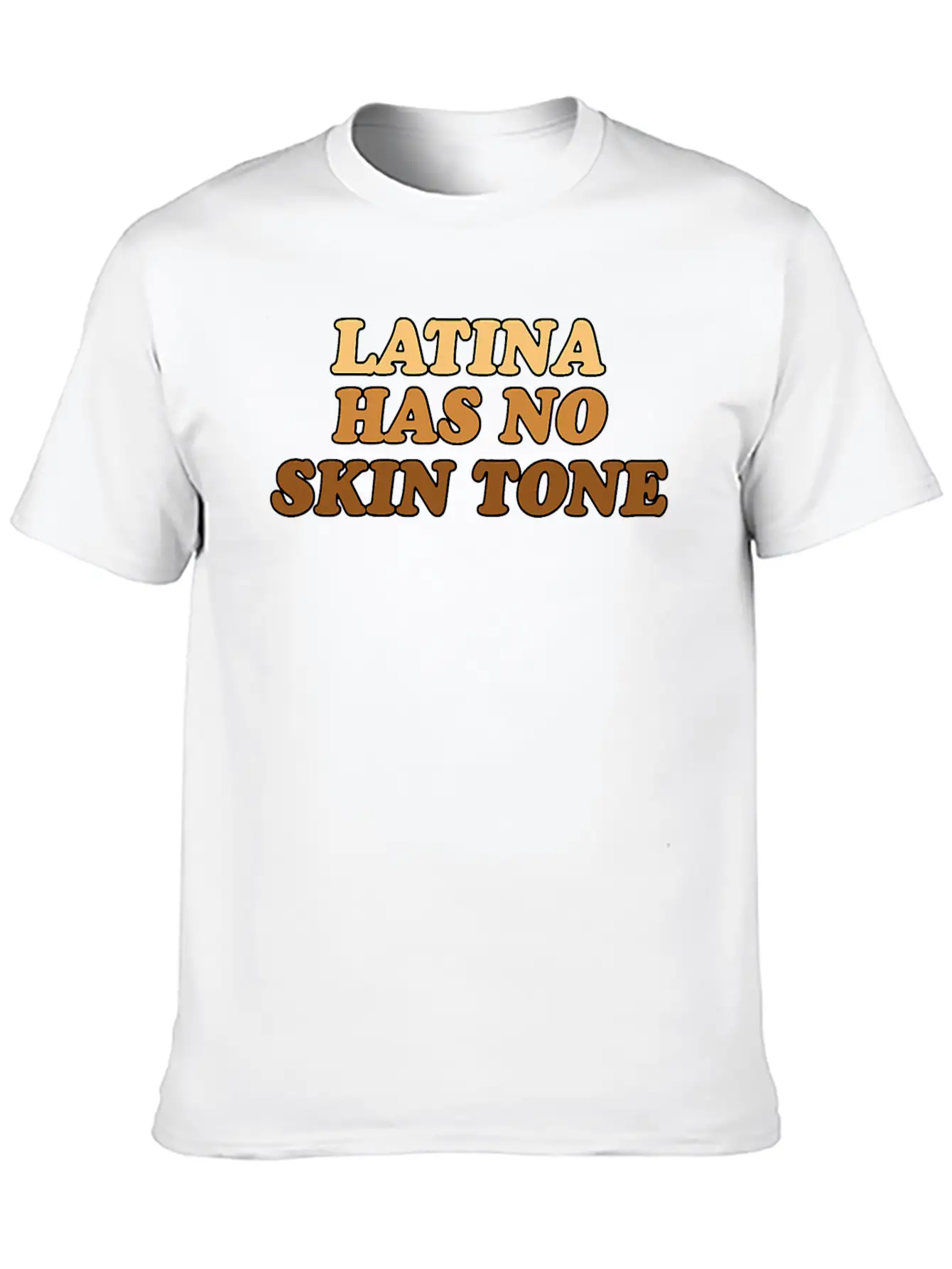Womens Latina Has No Skin Tone Empowered And Unifi Comfortable Minimalist Graphic Tee – Summer Style Essential