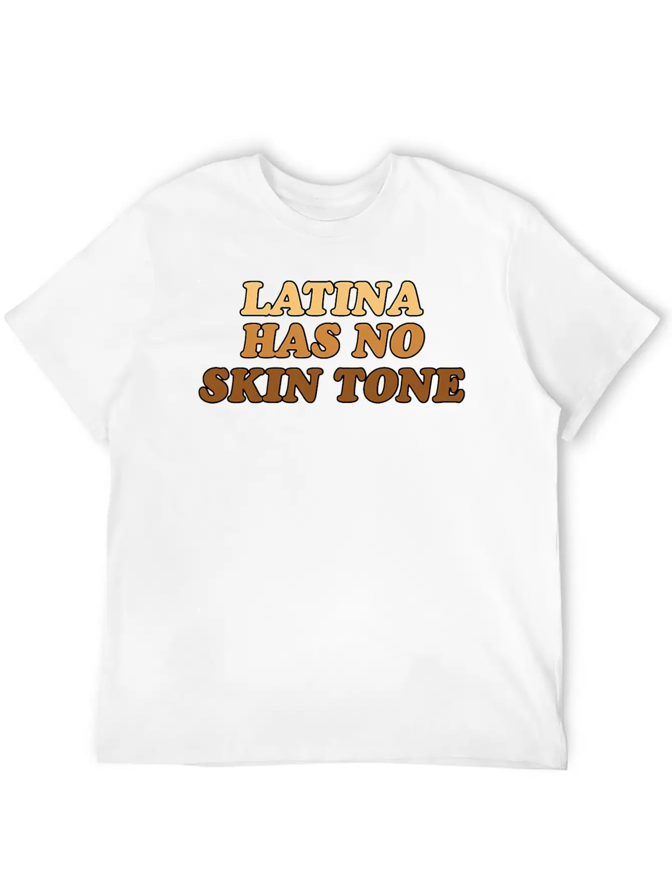 Womens Latina Has No Skin Tone Empowered And Unifi Comfortable Minimalist Graphic Tee – Summer Style Essential