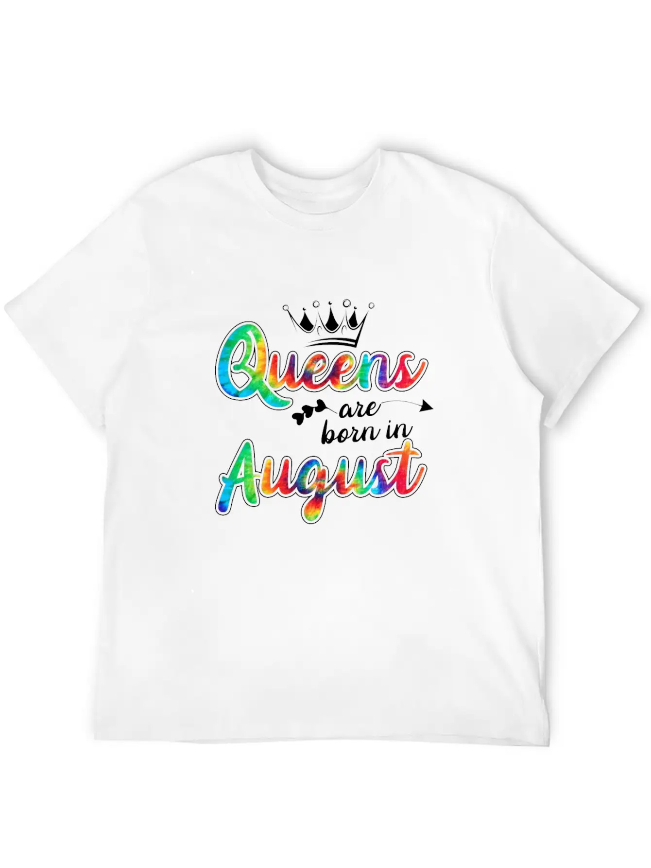 Womens Queens Are Born In August Tie Dye Birthday Unisex Casual T-Shirt – Clean Design For Daily Comfort