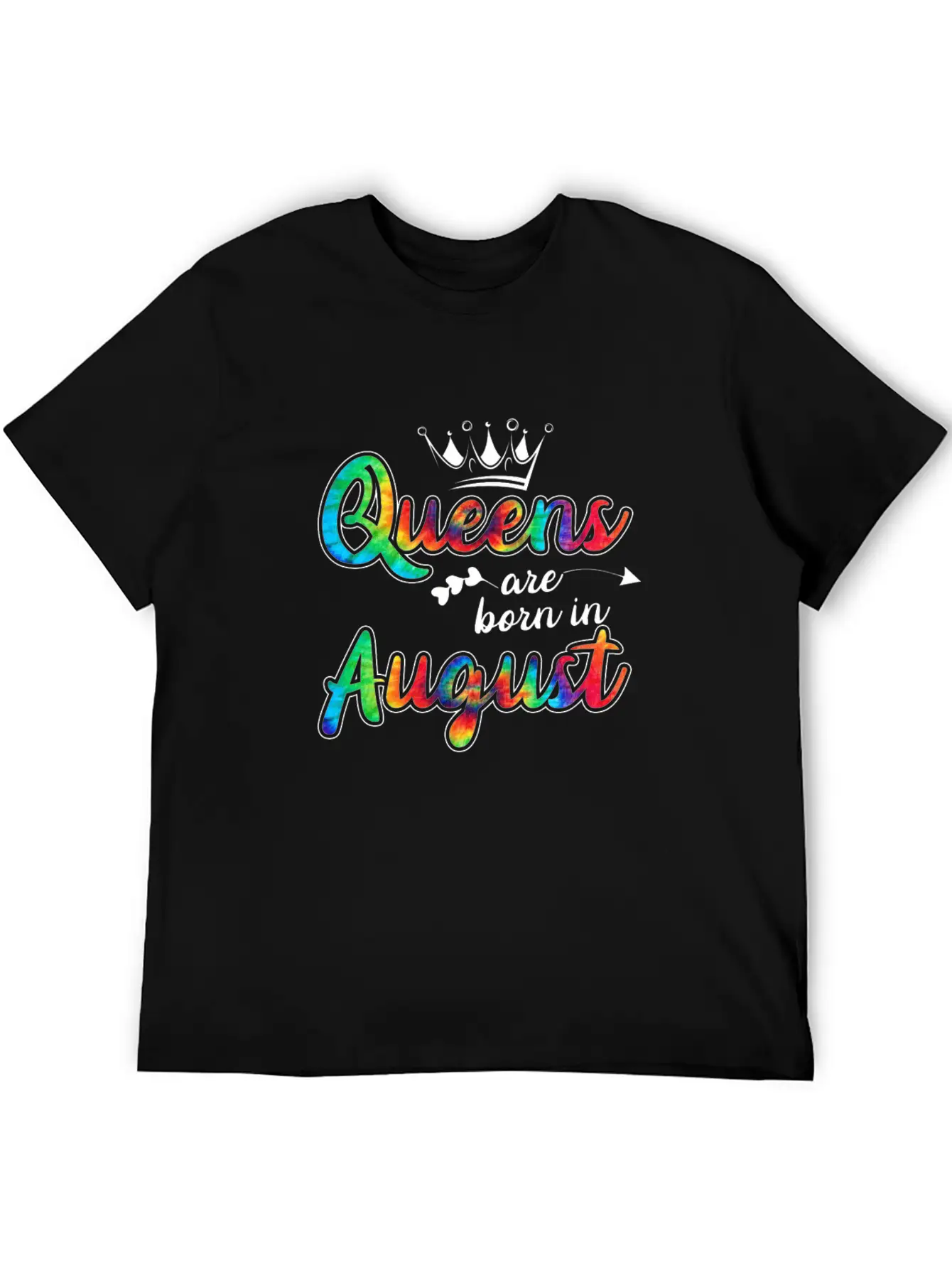 Womens Queens Are Born In August Tie Dye Birthday Unisex Casual T-Shirt – Clean Design For Daily Comfort