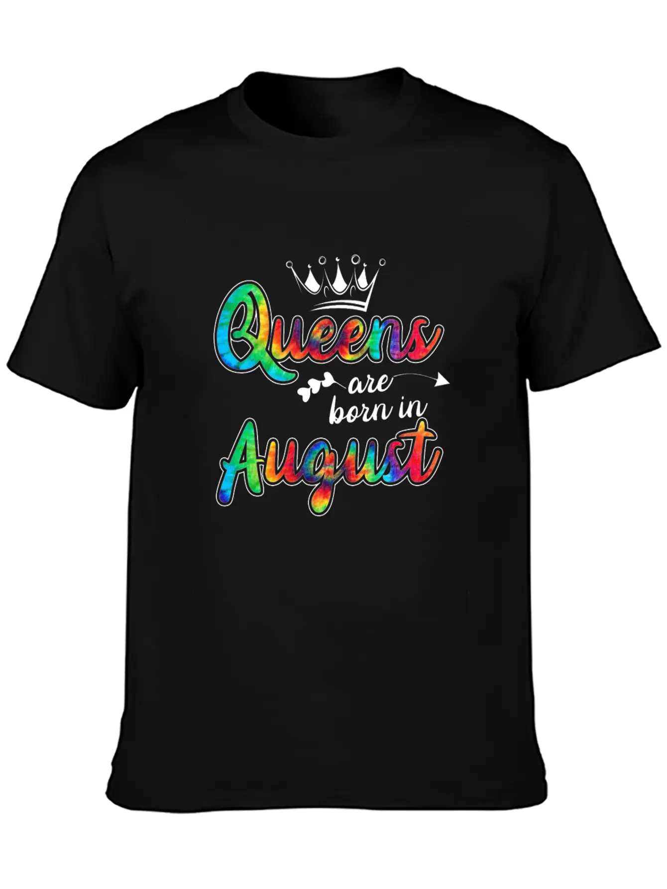 Womens Queens Are Born In August Tie Dye Birthday Unisex Casual T-Shirt – Clean Design For Daily Comfort