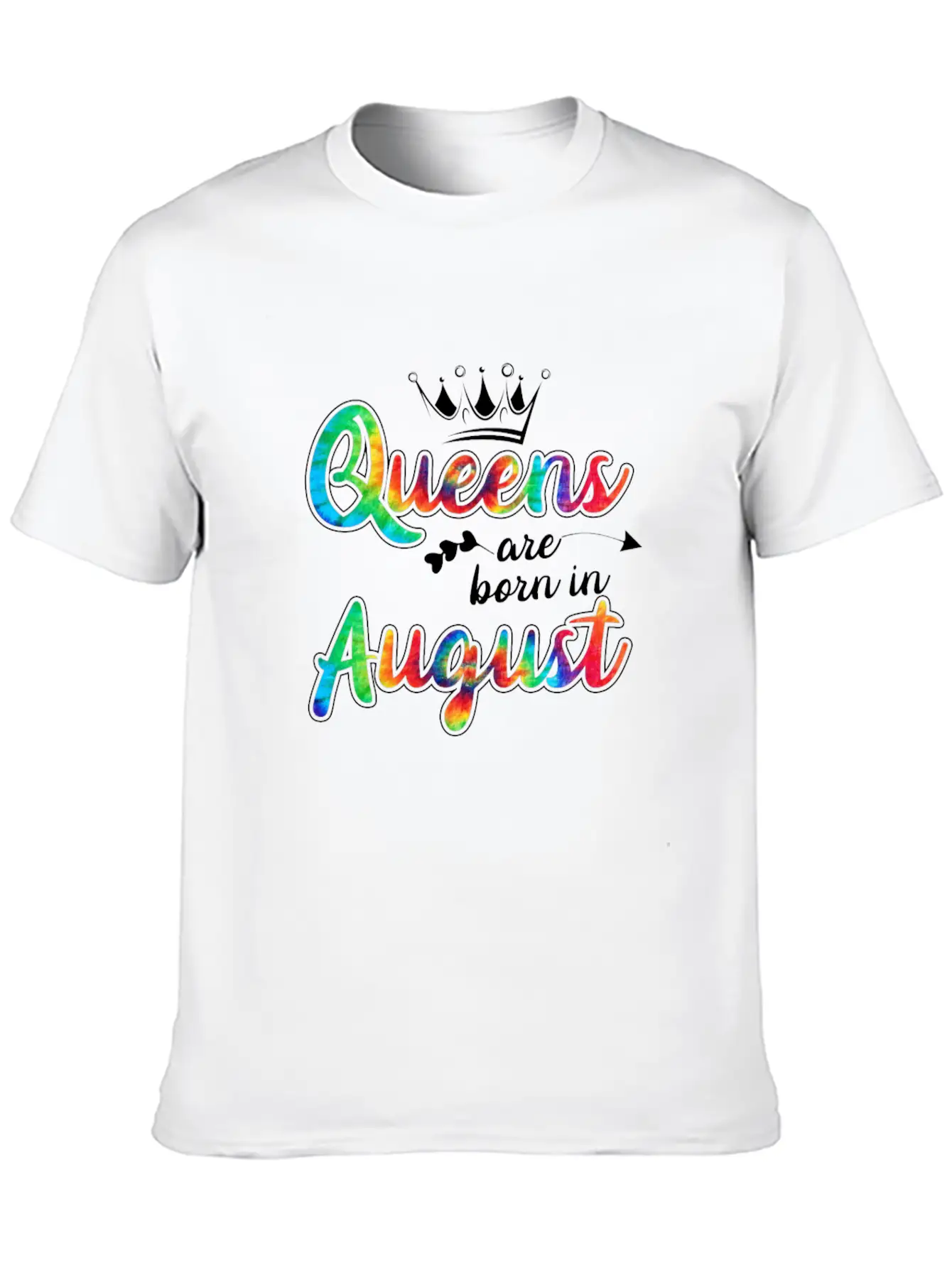 Womens Queens Are Born In August Tie Dye Birthday Unisex Casual T-Shirt – Clean Design For Daily Comfort