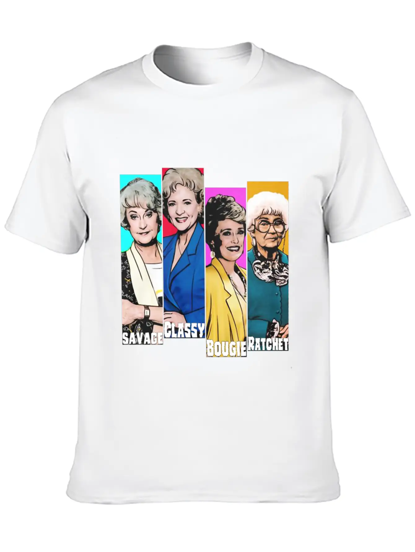 WOMENS SAVAGE CLASSY BOUGIE RATCHET GOLDEN GIRLS Timeless Short Sleeve Tee – Comfy And Minimalist Design