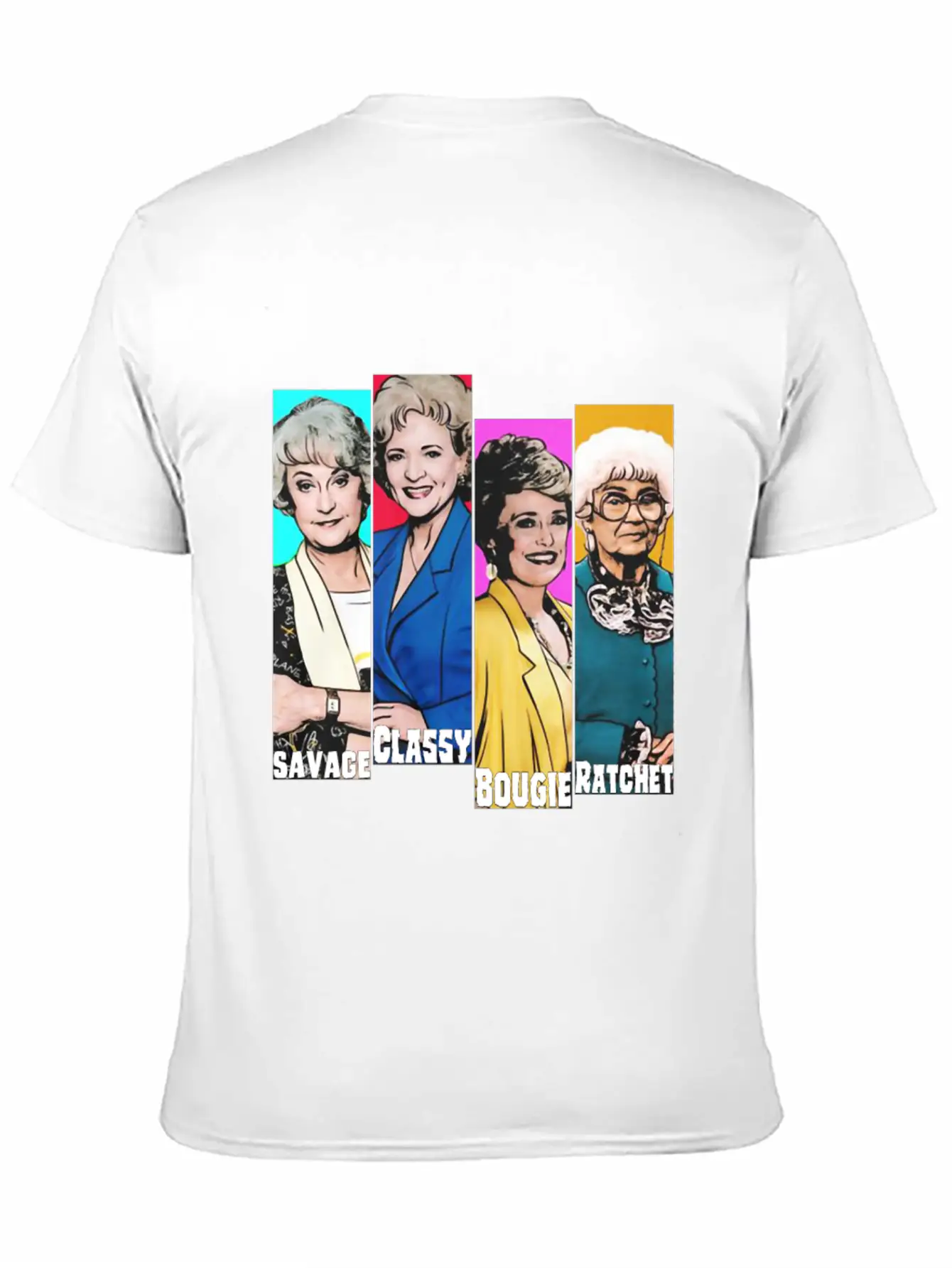 WOMENS SAVAGE CLASSY BOUGIE RATCHET GOLDEN GIRLS Timeless Short Sleeve Tee – Comfy And Minimalist Design