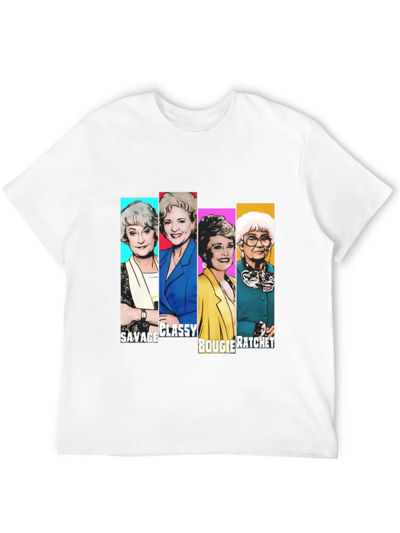 WOMENS SAVAGE CLASSY BOUGIE RATCHET GOLDEN GIRLS Timeless Short Sleeve Tee – Comfy And Minimalist Design