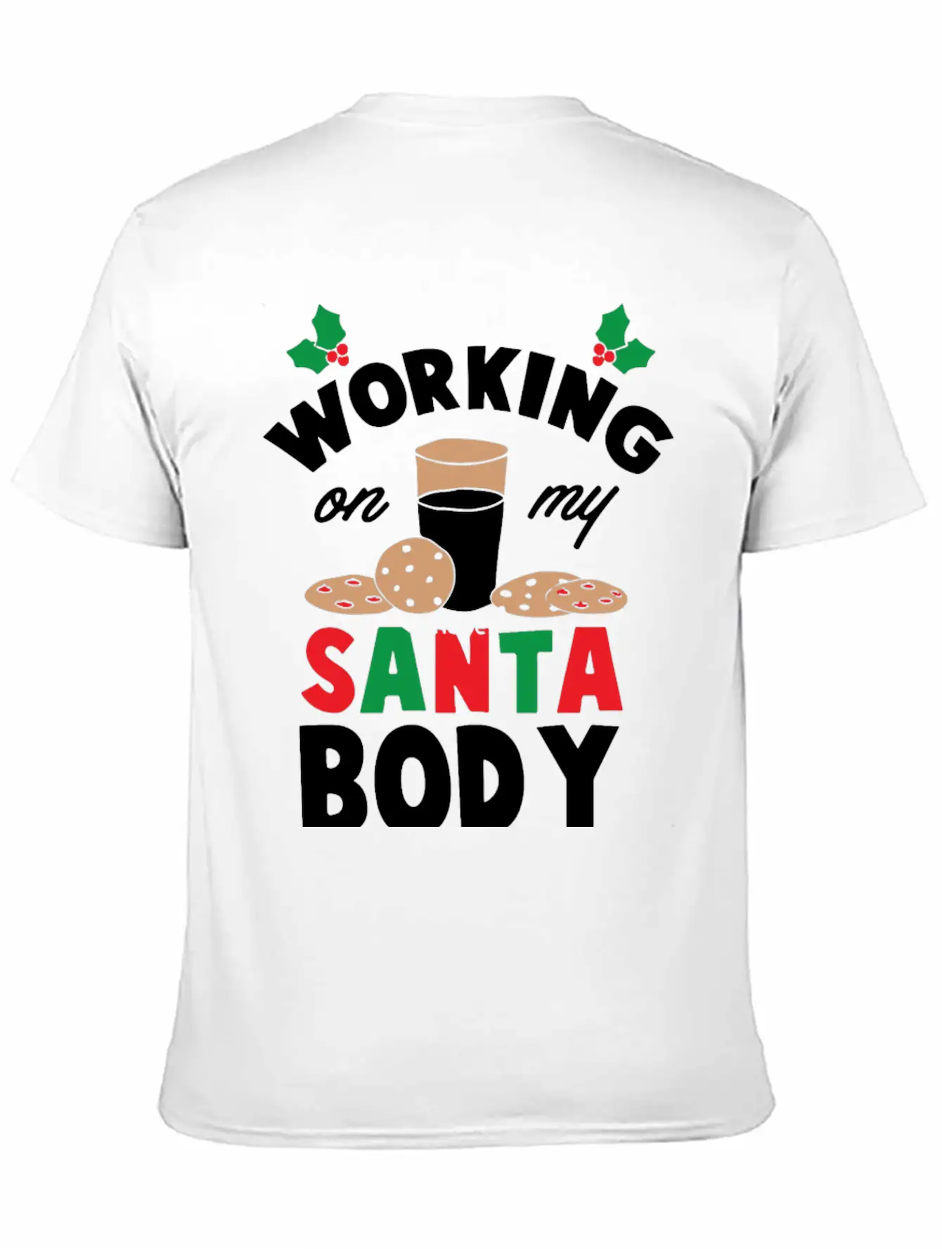 Working On My Santa Body Unisex Short Sleeve Soft Cotton T-Shirt – Casual Everyday Wear