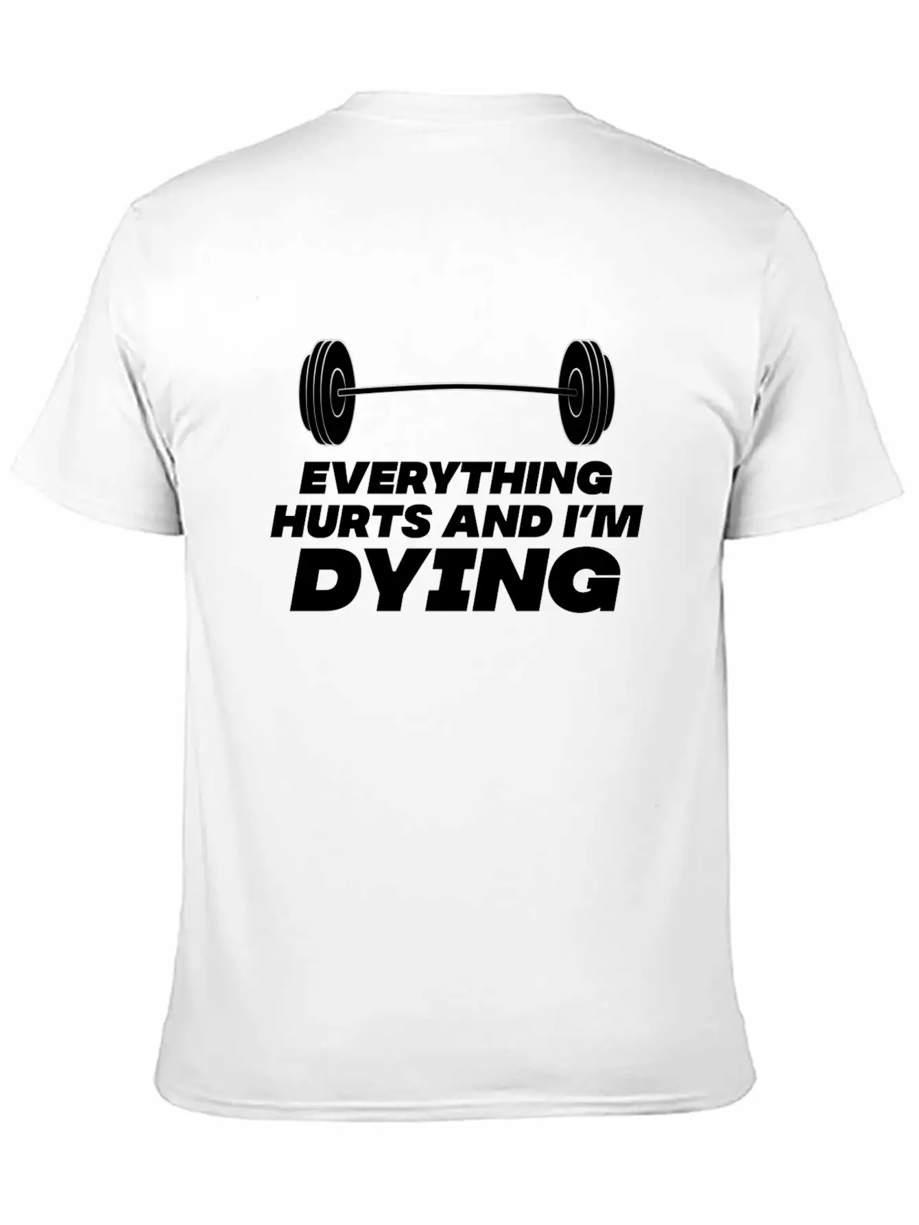 Workout Until Everything Hurts Stylish Everyday T-Shirt – Unisex Basic Cotton Tee