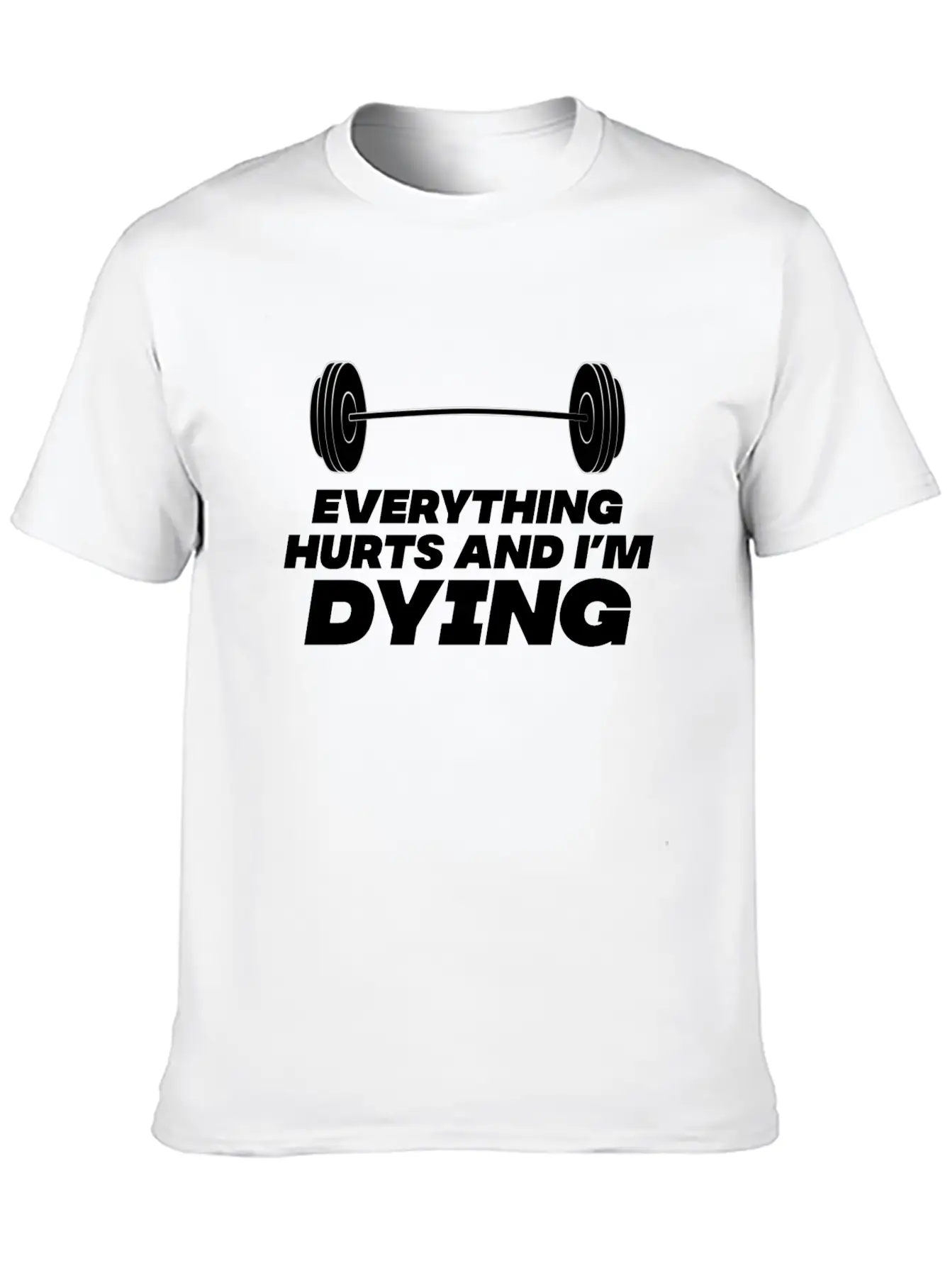 Workout Until Everything Hurts Stylish Everyday T-Shirt – Unisex Basic Cotton Tee
