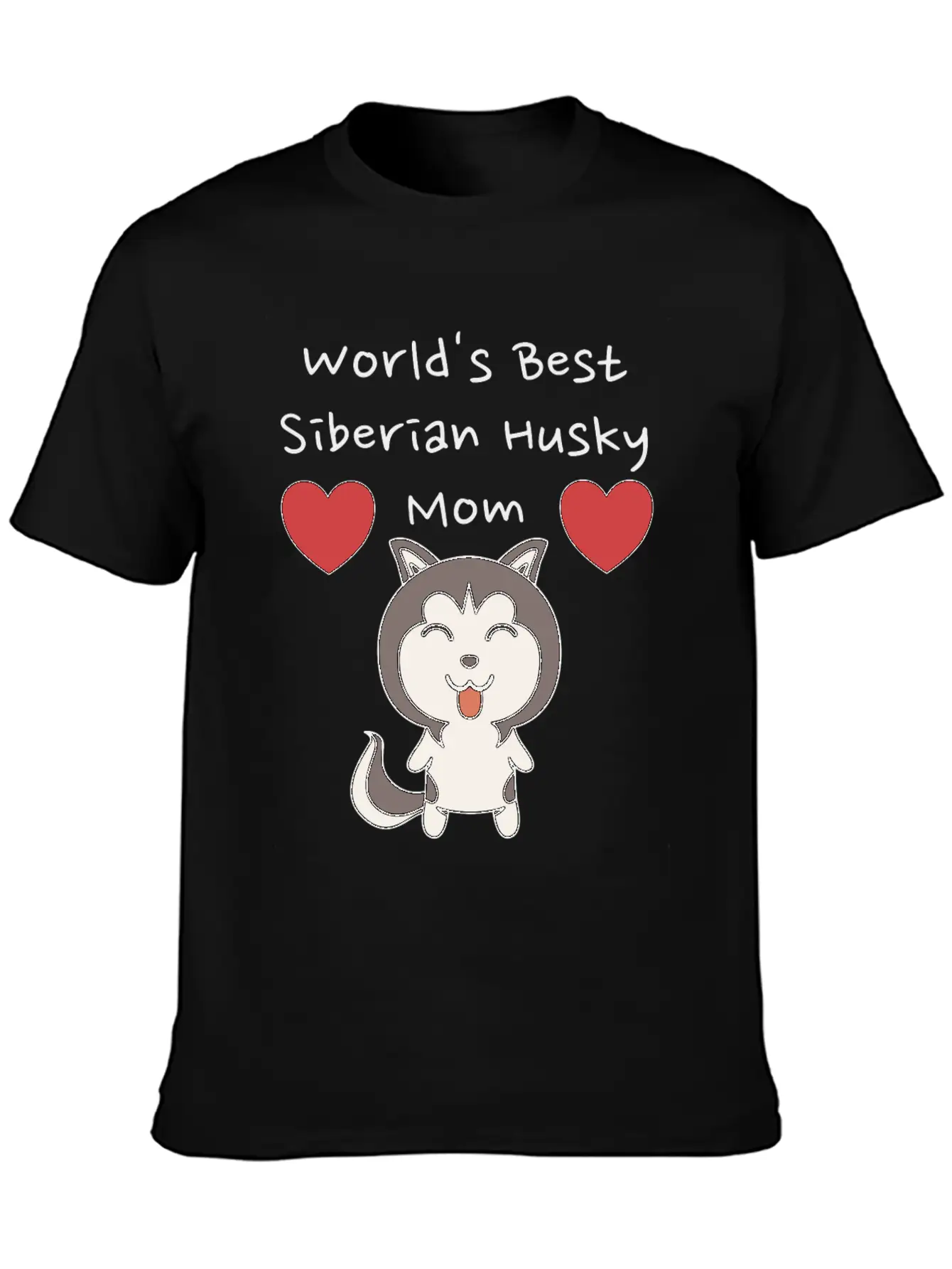 World's Best Siberian Husky Mom Cute Dog Mother Design Unisex Casual T-Shirt – Clean Design For Daily Comfort