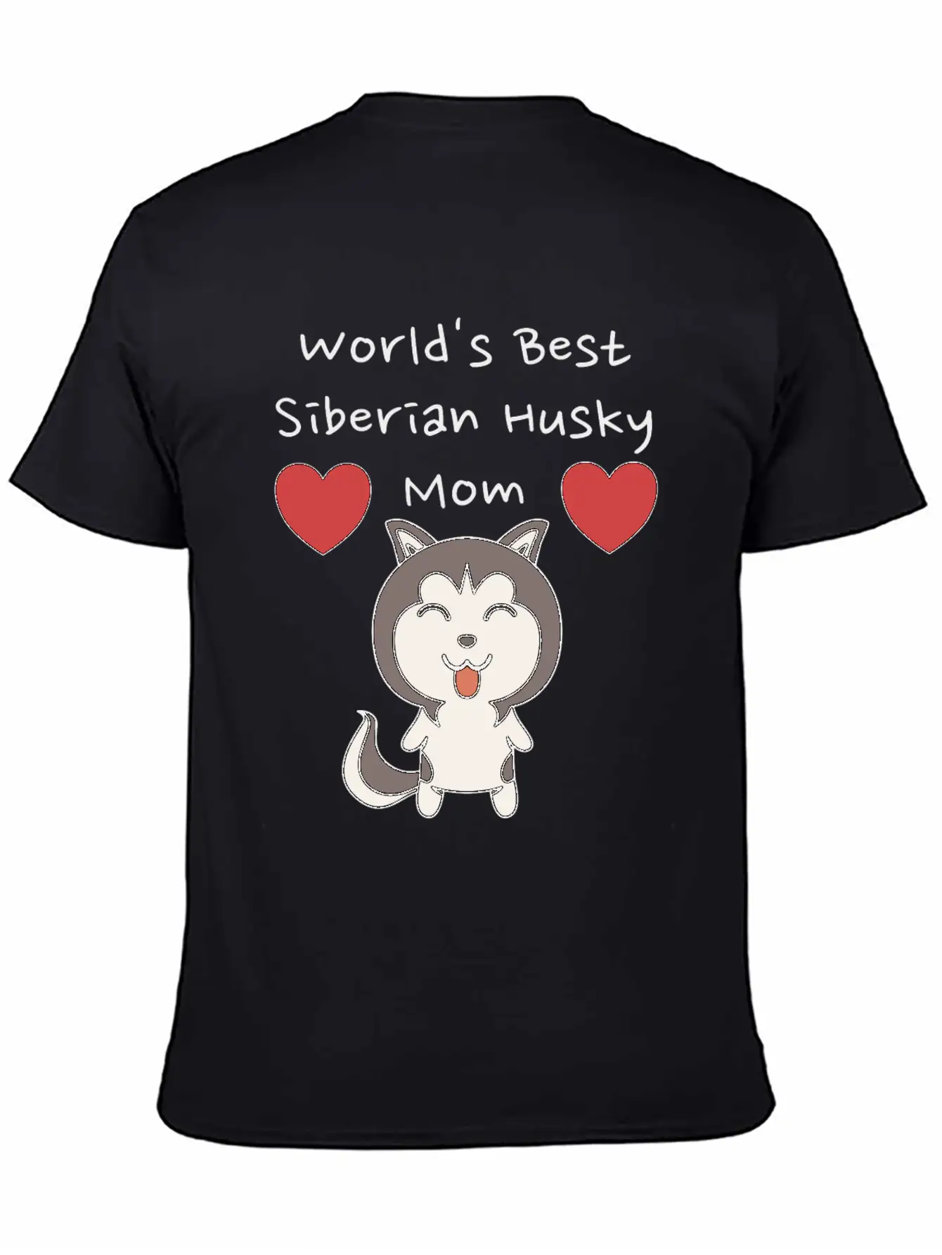 World's Best Siberian Husky Mom Cute Dog Mother Design Unisex Casual T-Shirt – Clean Design For Daily Comfort