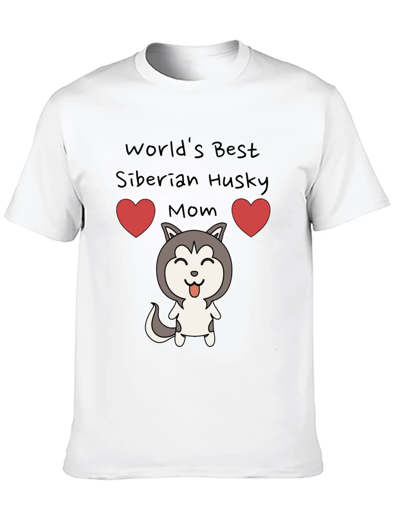 World's Best Siberian Husky Mom Cute Dog Mother Design Unisex Casual T-Shirt – Clean Design For Daily Comfort