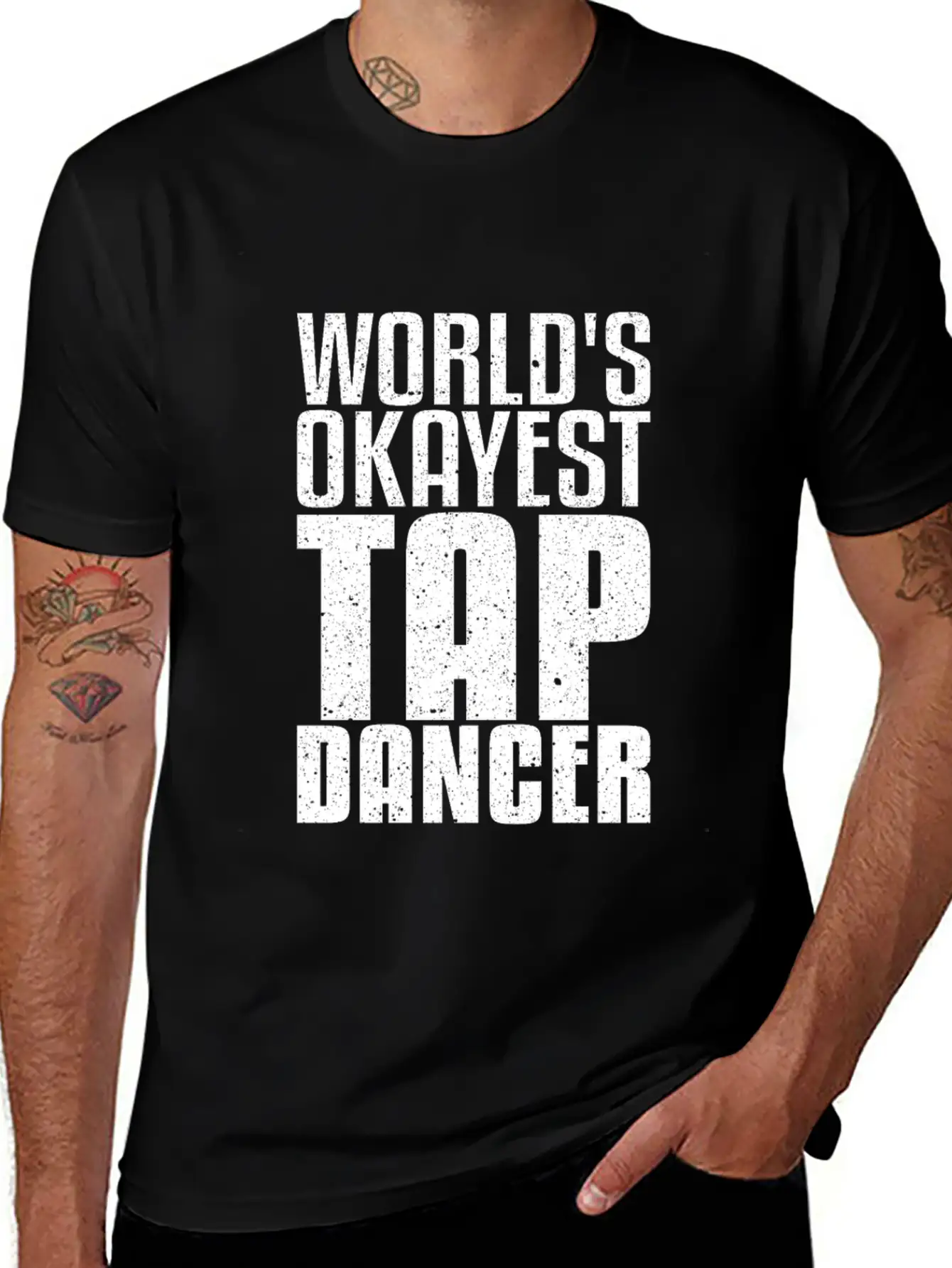 World's Okayest Tap Dancer Funny Dancing Gift Basic Graphic T-Shirt – Daily Comfort In Soft Cotton
