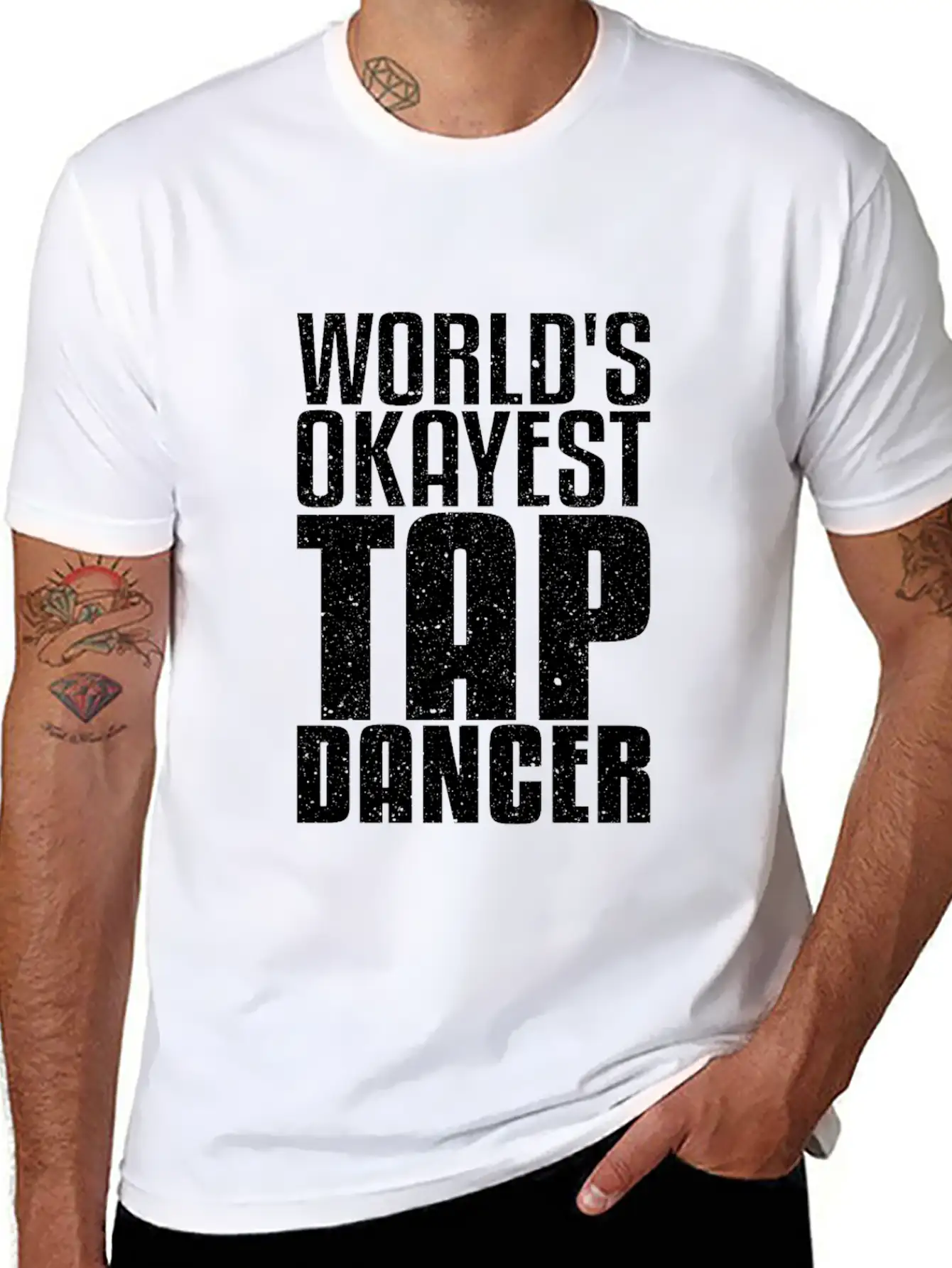World's Okayest Tap Dancer Funny Dancing Gift Basic Graphic T-Shirt – Daily Comfort In Soft Cotton